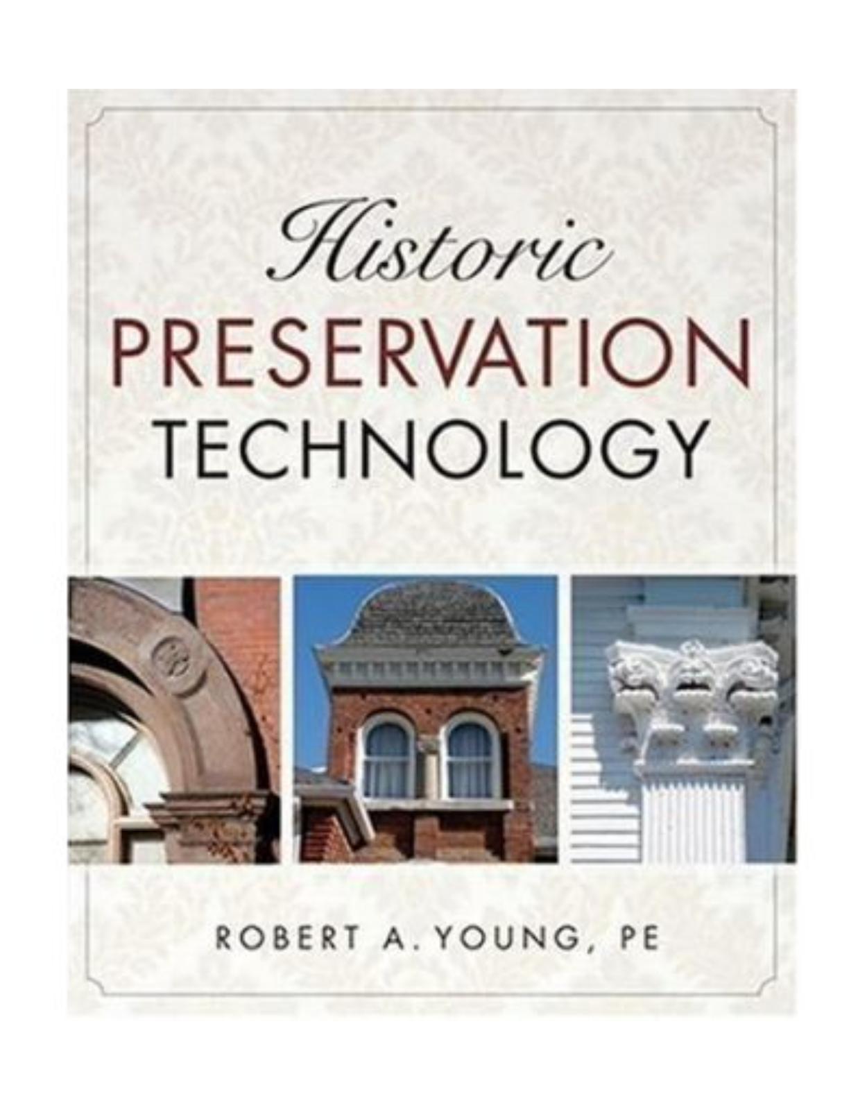 Historic Preservation Technology: A Primer