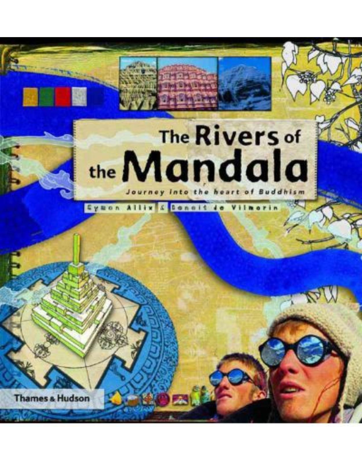 The Rivers of the Mandala: Journey into the Heart of Buddhism