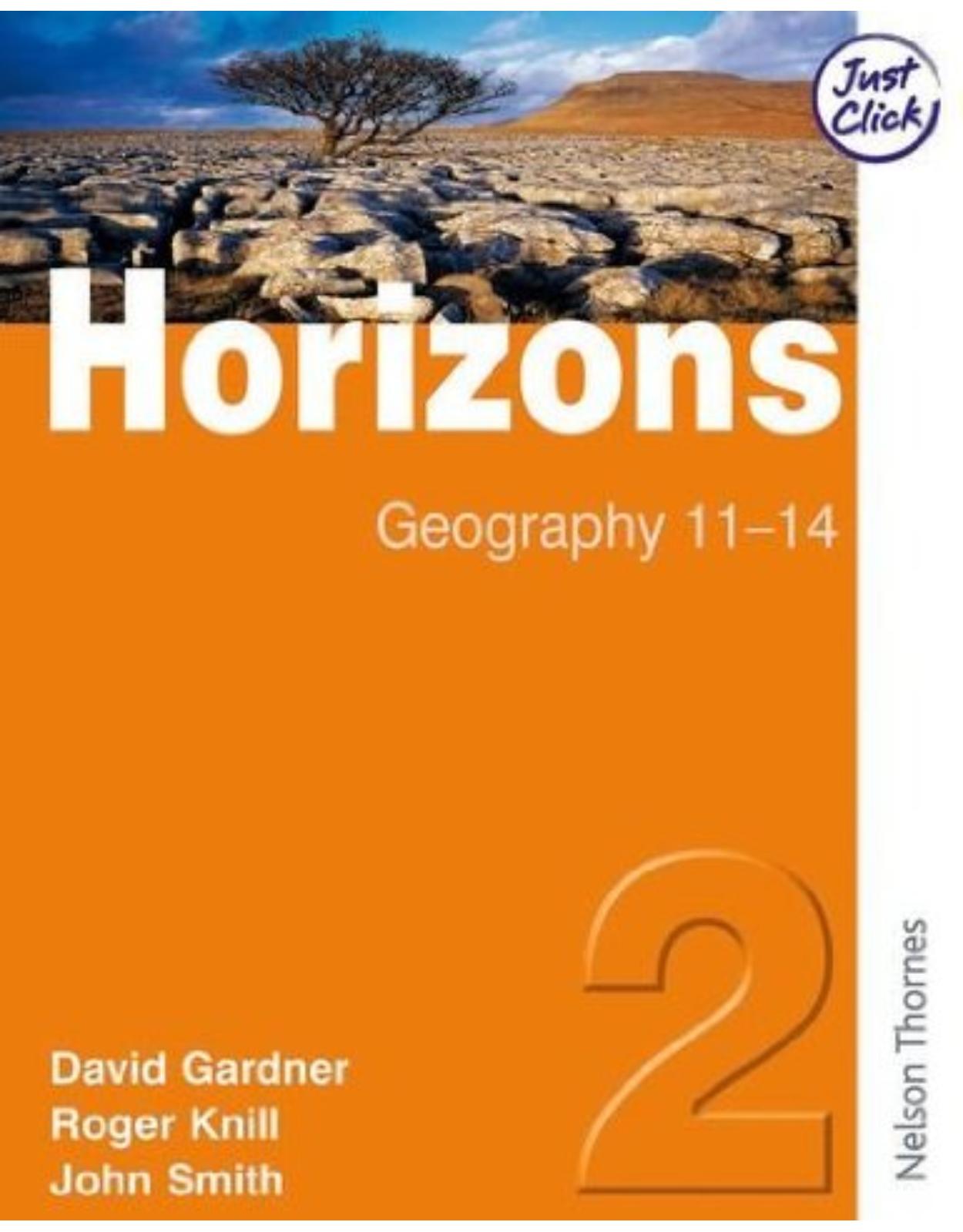 HORIZONS 2 Geography 11-14 Student Book 2: Student Book 2 Year 8