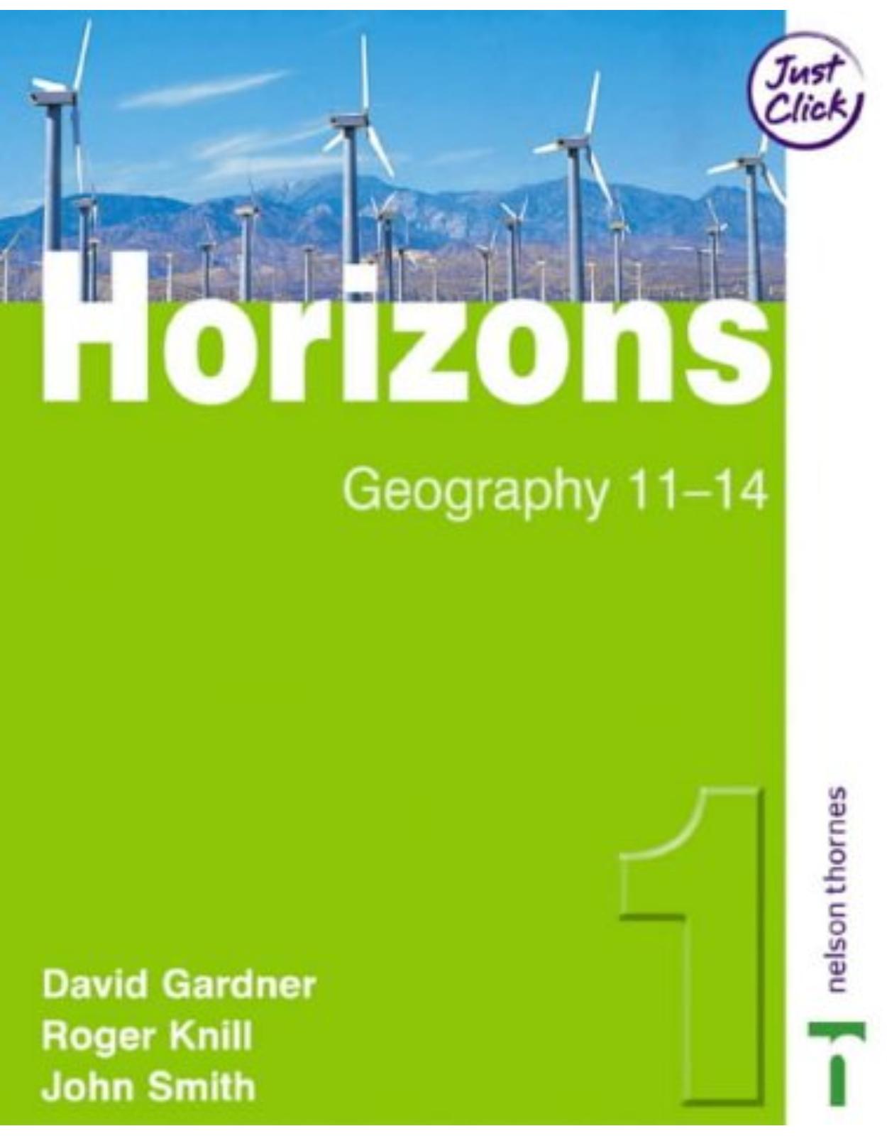 HORIZONS 1Geography 11-14 Student Book 1: Student Book 1 Year 7