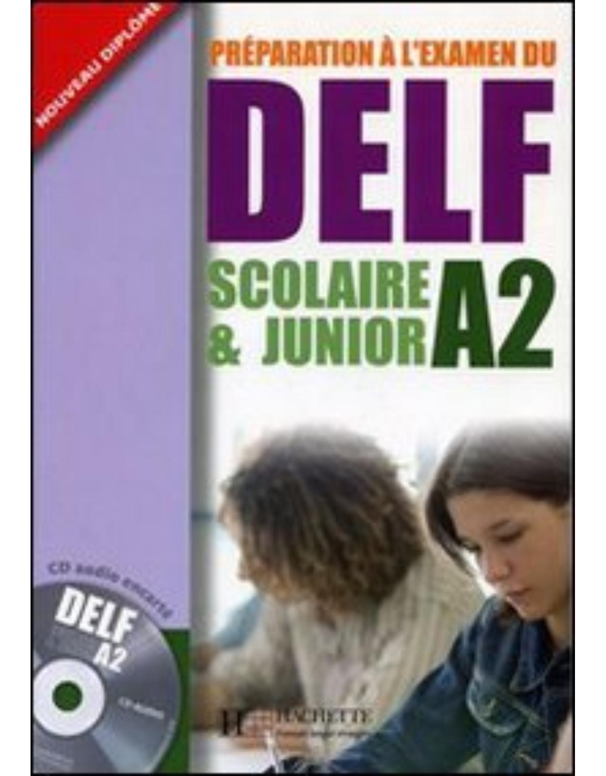 Preparation a l`examen du DELF: Scolaire et Junior A2