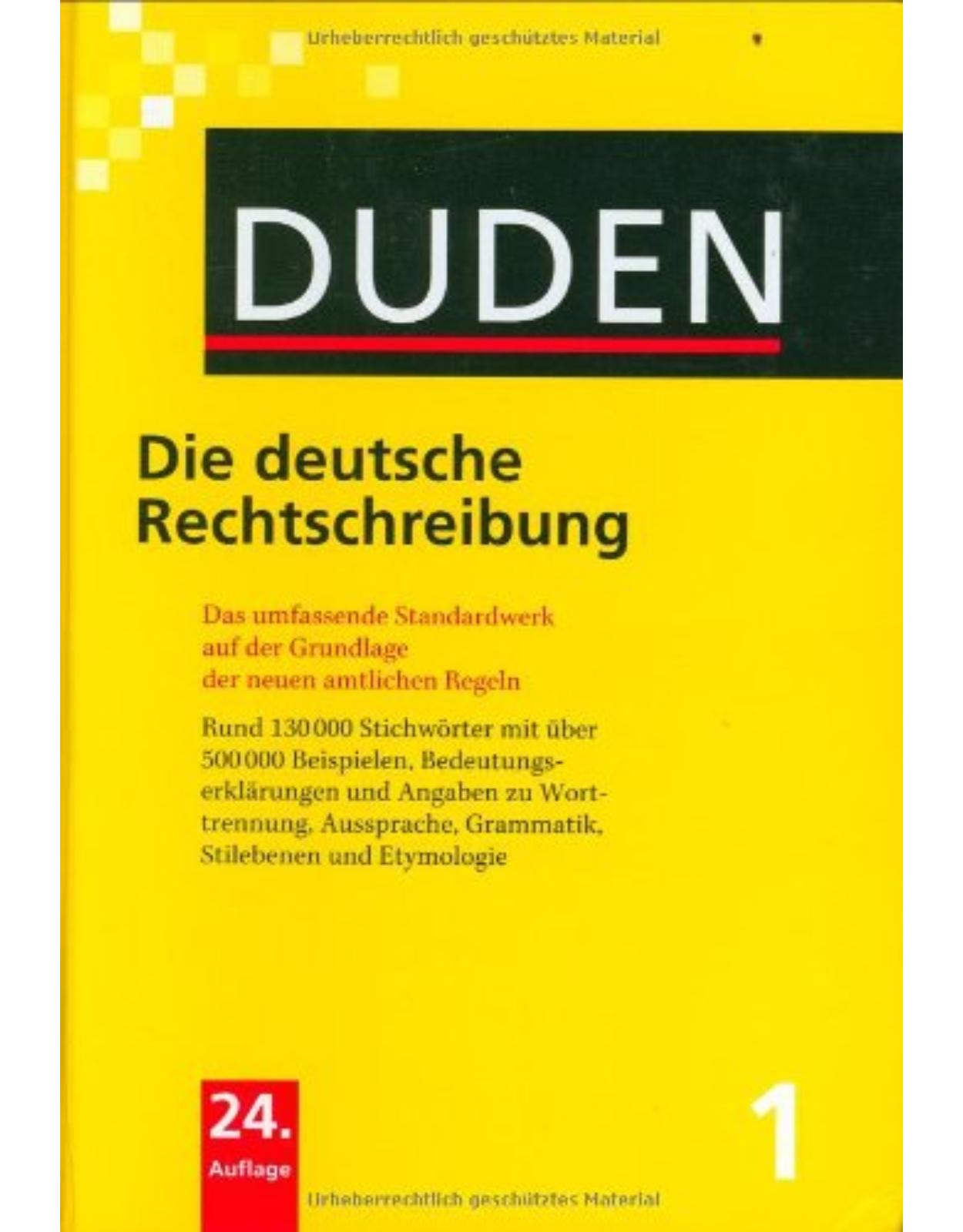 Der Duden Band 1 - Band 1 : Die deutsche Rechtschreibung