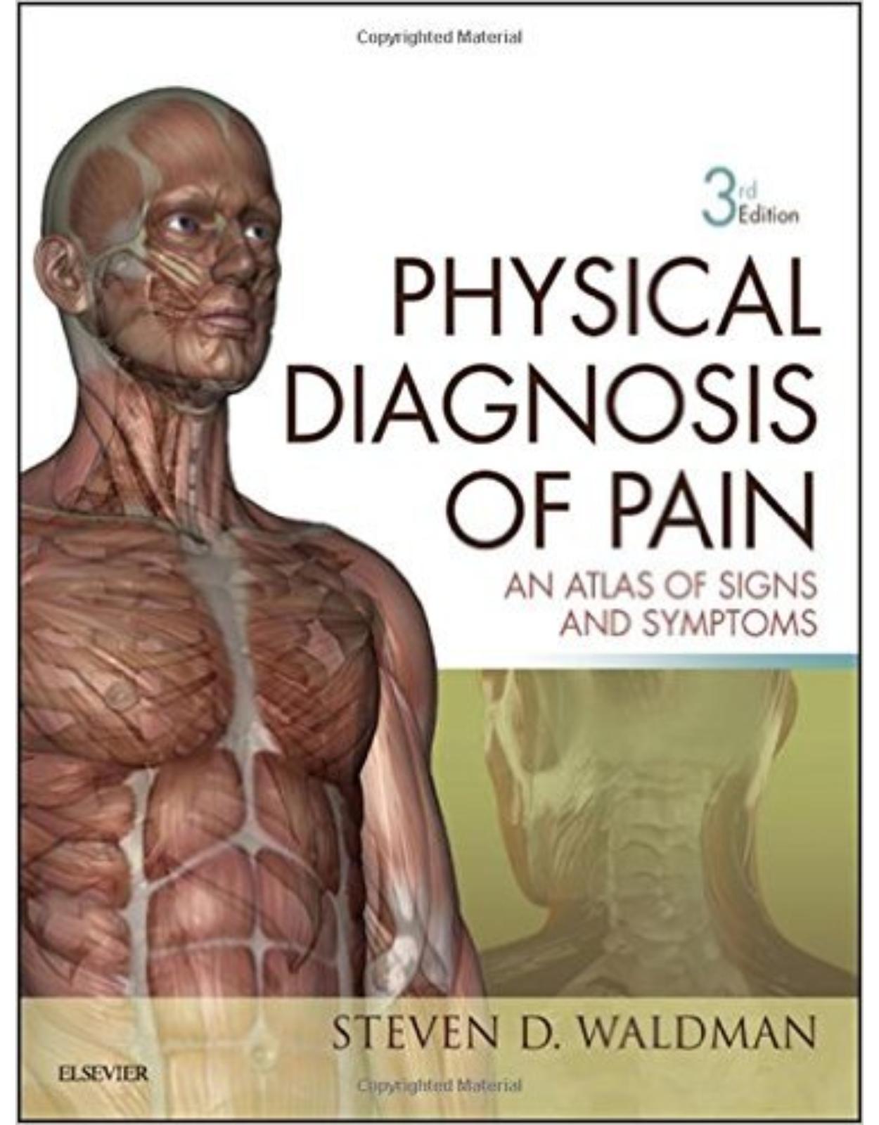 Physical Diagnosis of Pain: An Atlas of Signs and Symptoms, 3e