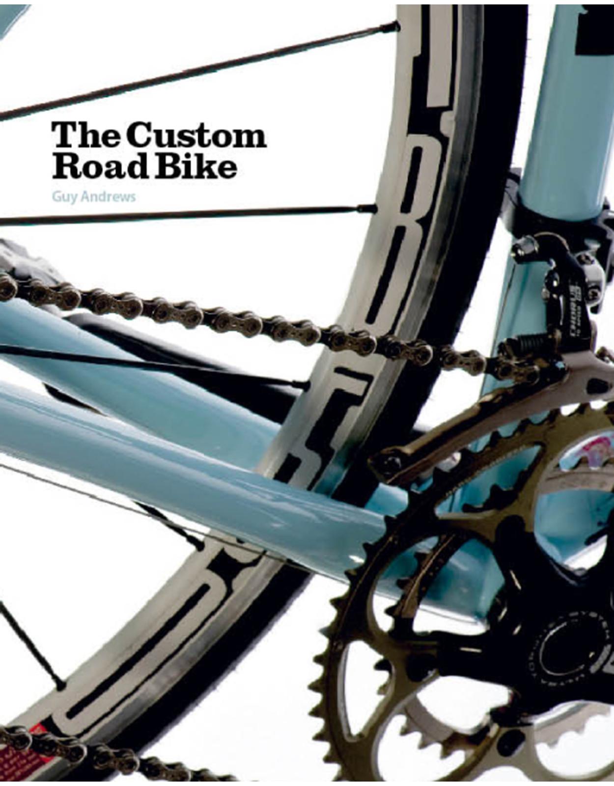 The Custom Road Bike