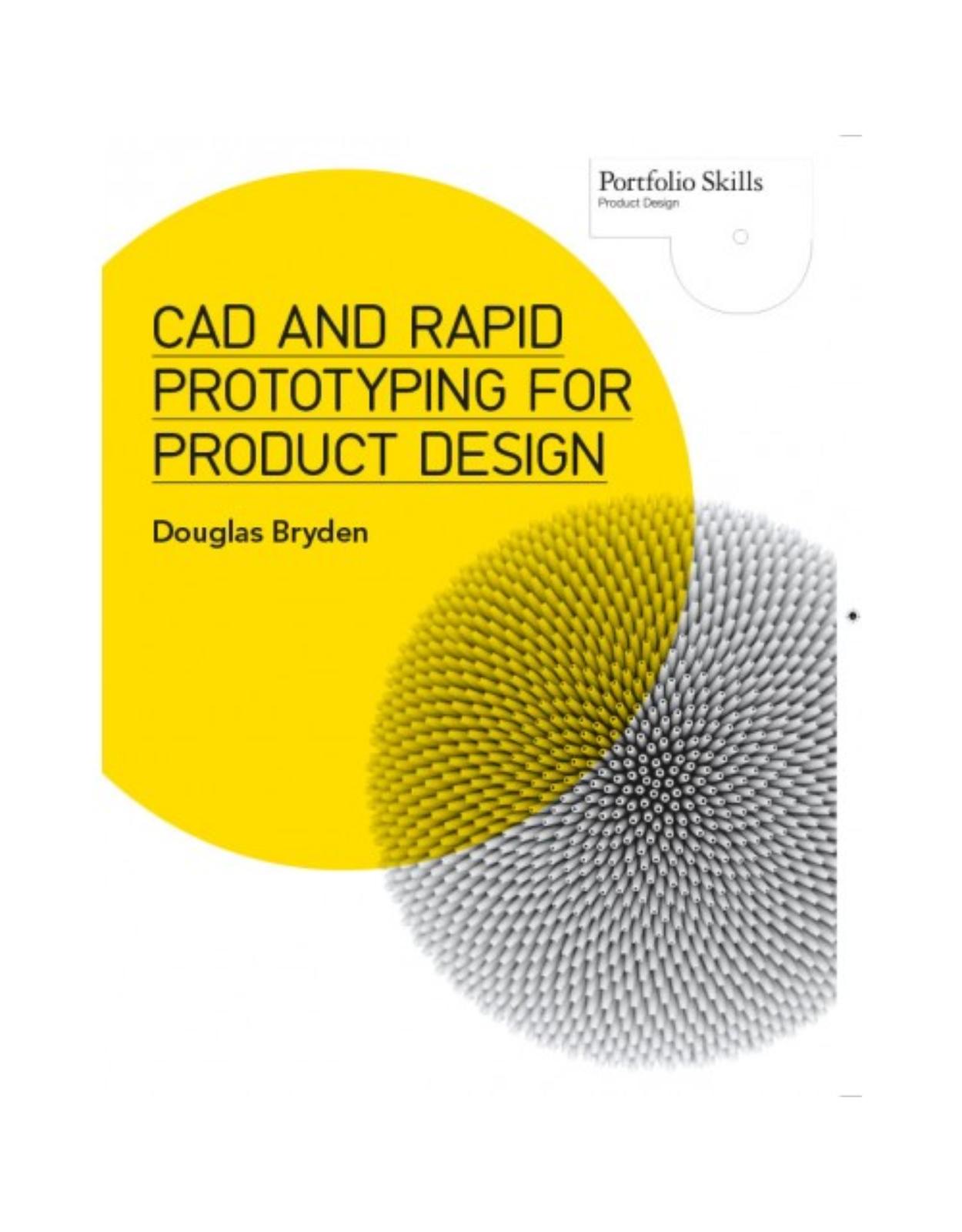 CAD and Rapid Prototyping for Product Design