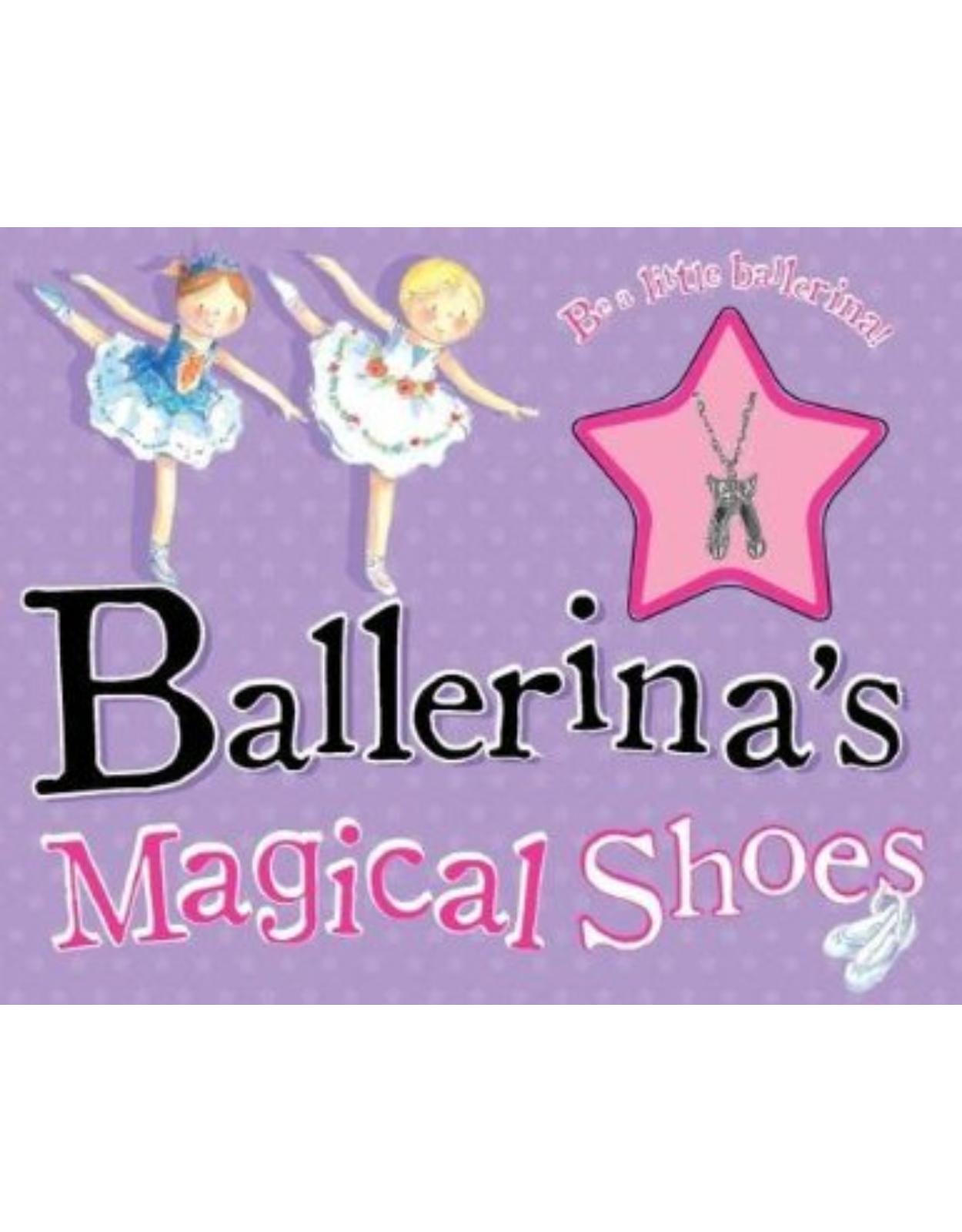 Ballerina Magic Shoes