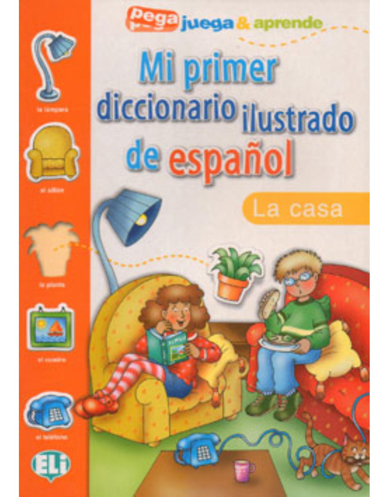 Mi Primer Diccionario Ilustrado de Espanol La Casa