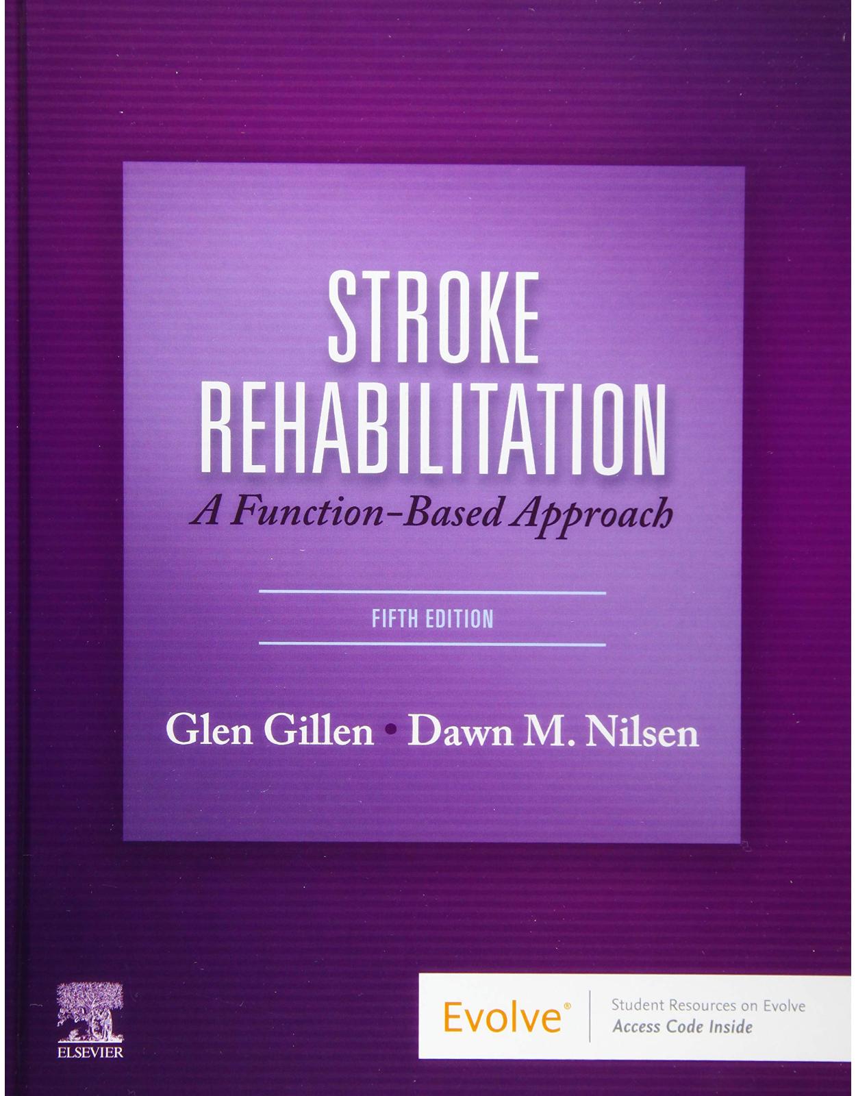 Stroke Rehabilitation: A Function-Based Approach 