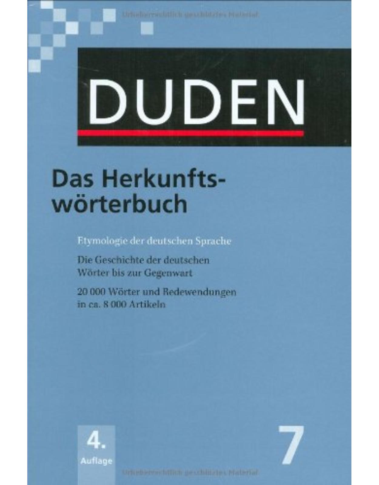 Der Duden in 12 Bänden - Band 7 : Das Herkunftswörterbuch