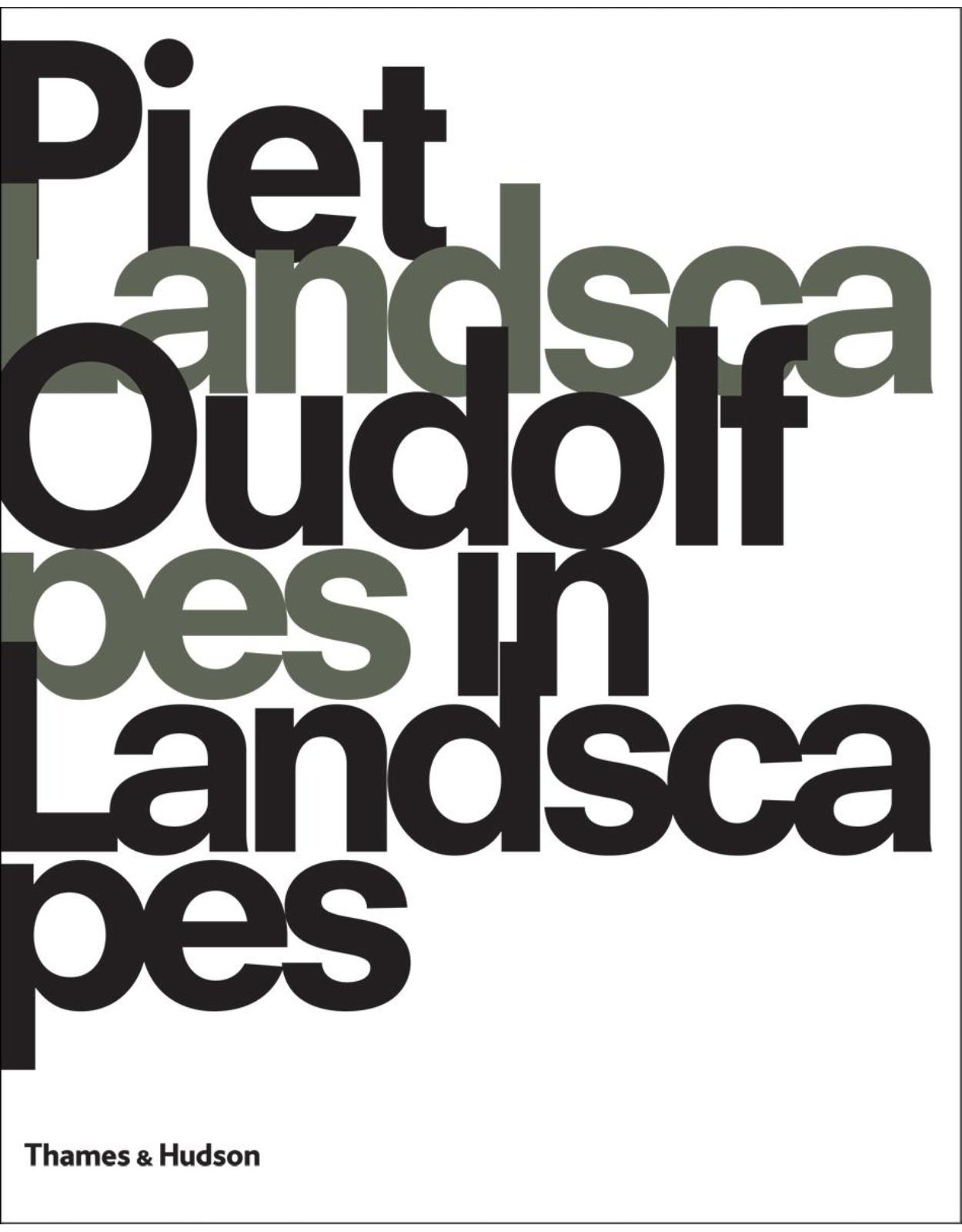 Piet Oudolf: Landscapes in Landscapes