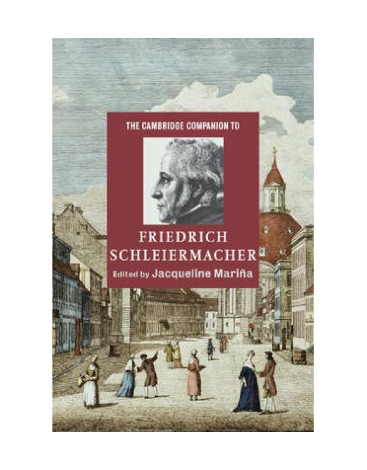 The Cambridge Companion to Friedrich Schleiermacher (Cambridge Companions to Religion)
