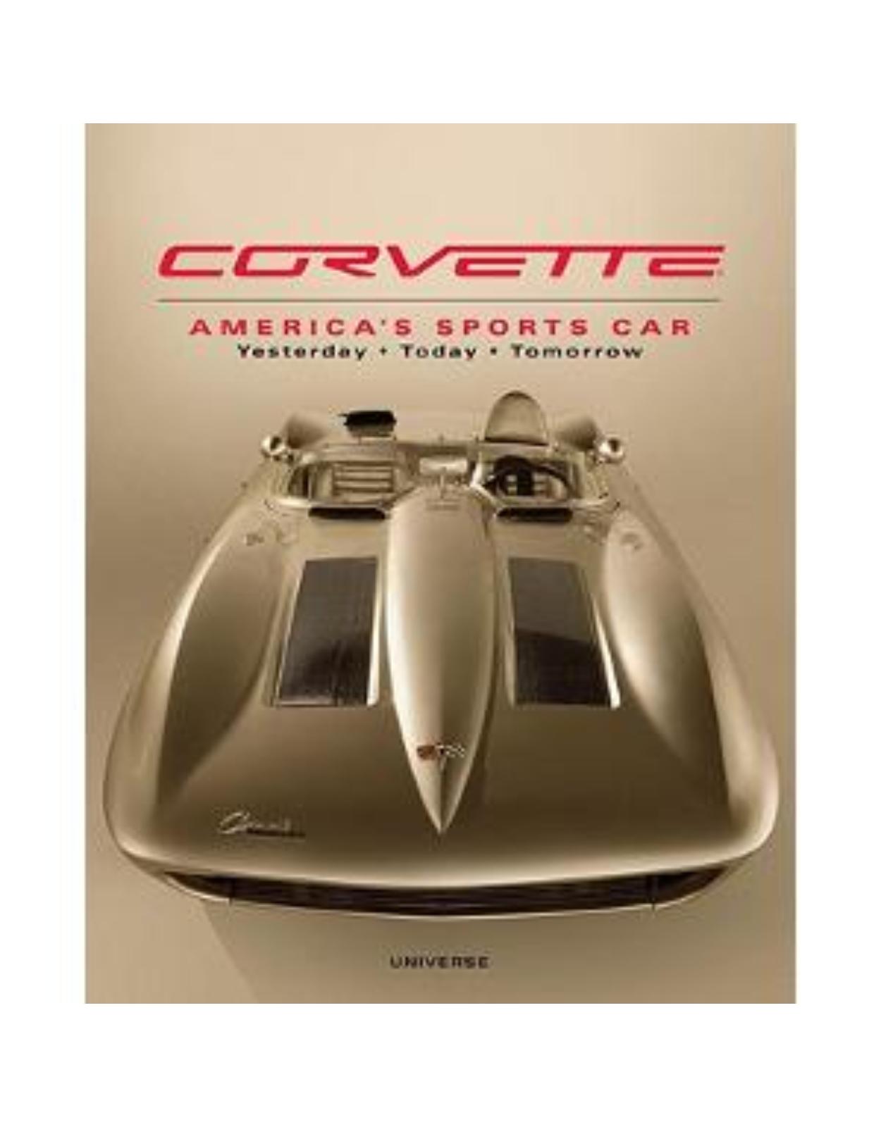 Corvette: America's Sports Car Yesterday, Today, Tomorrow