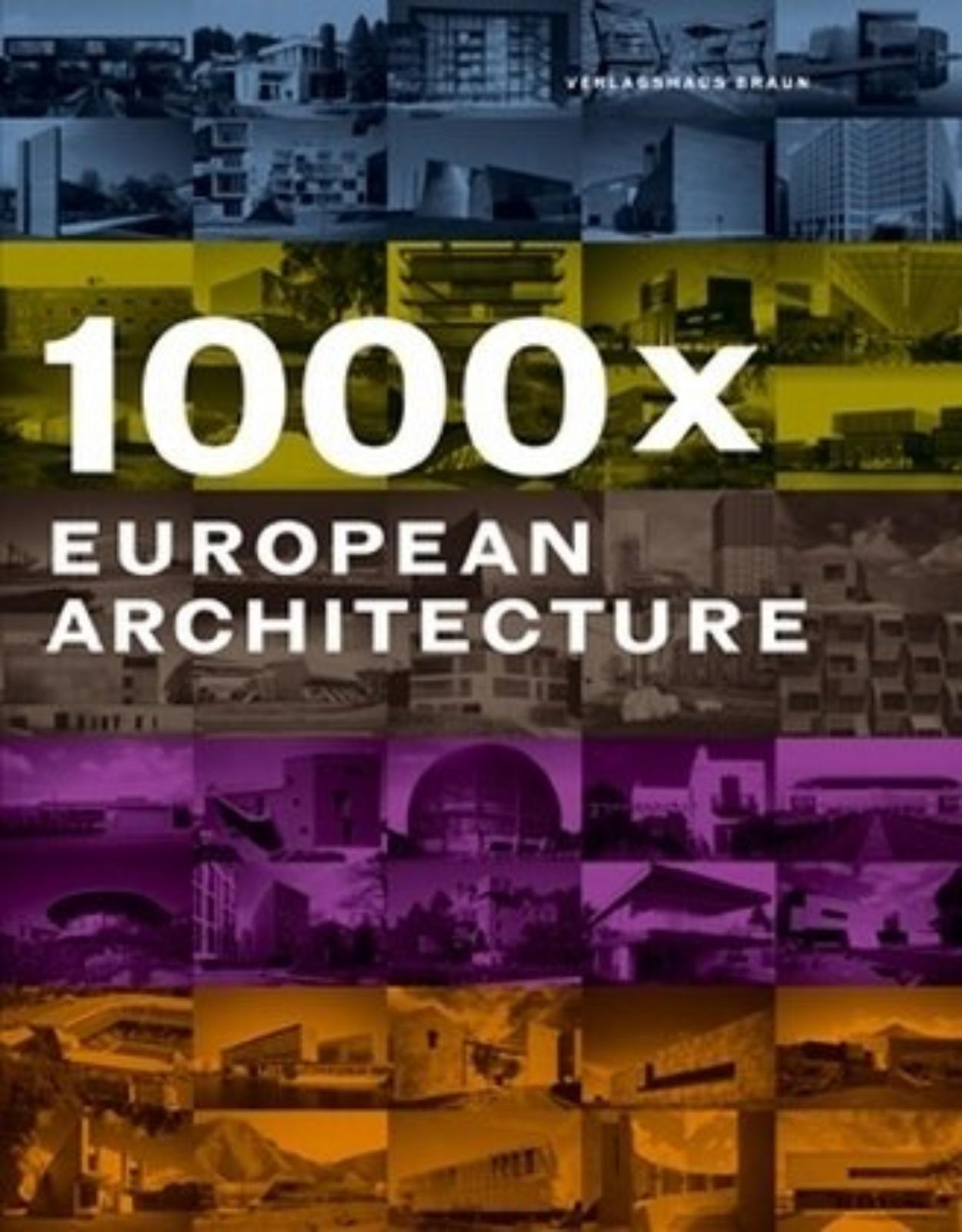 1000 X European Architecture