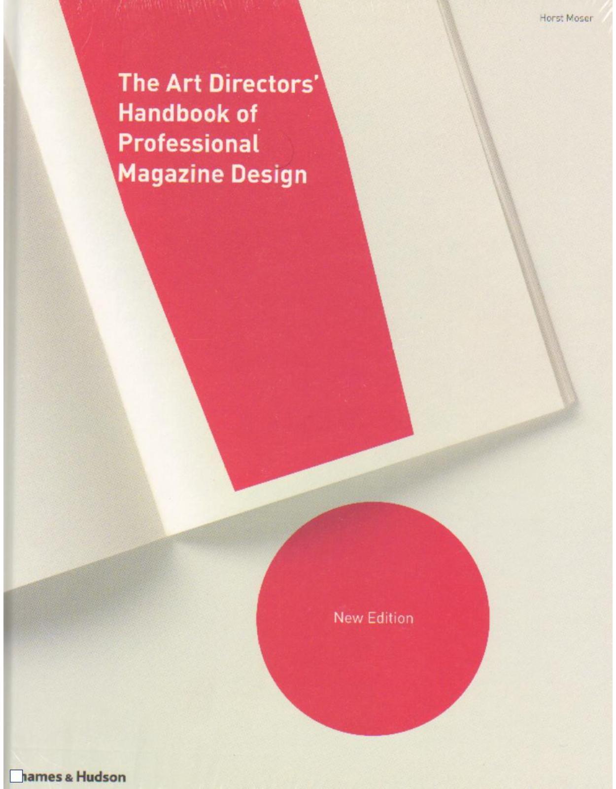 The Art Directors' Handbook of Professional Magazine Design: Classic Techniques and Inspirational Approaches