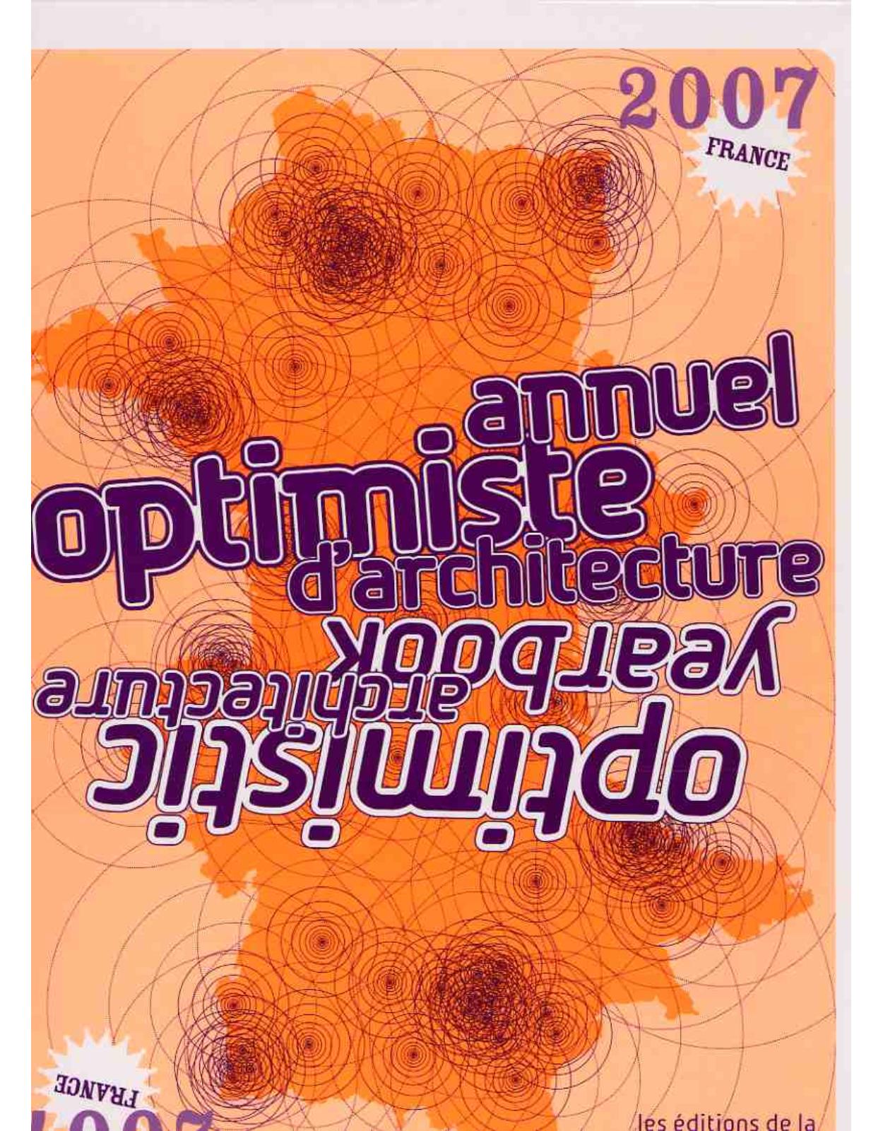 Annuel optimiste d'architecture : Optimistic Architecture Yearbook