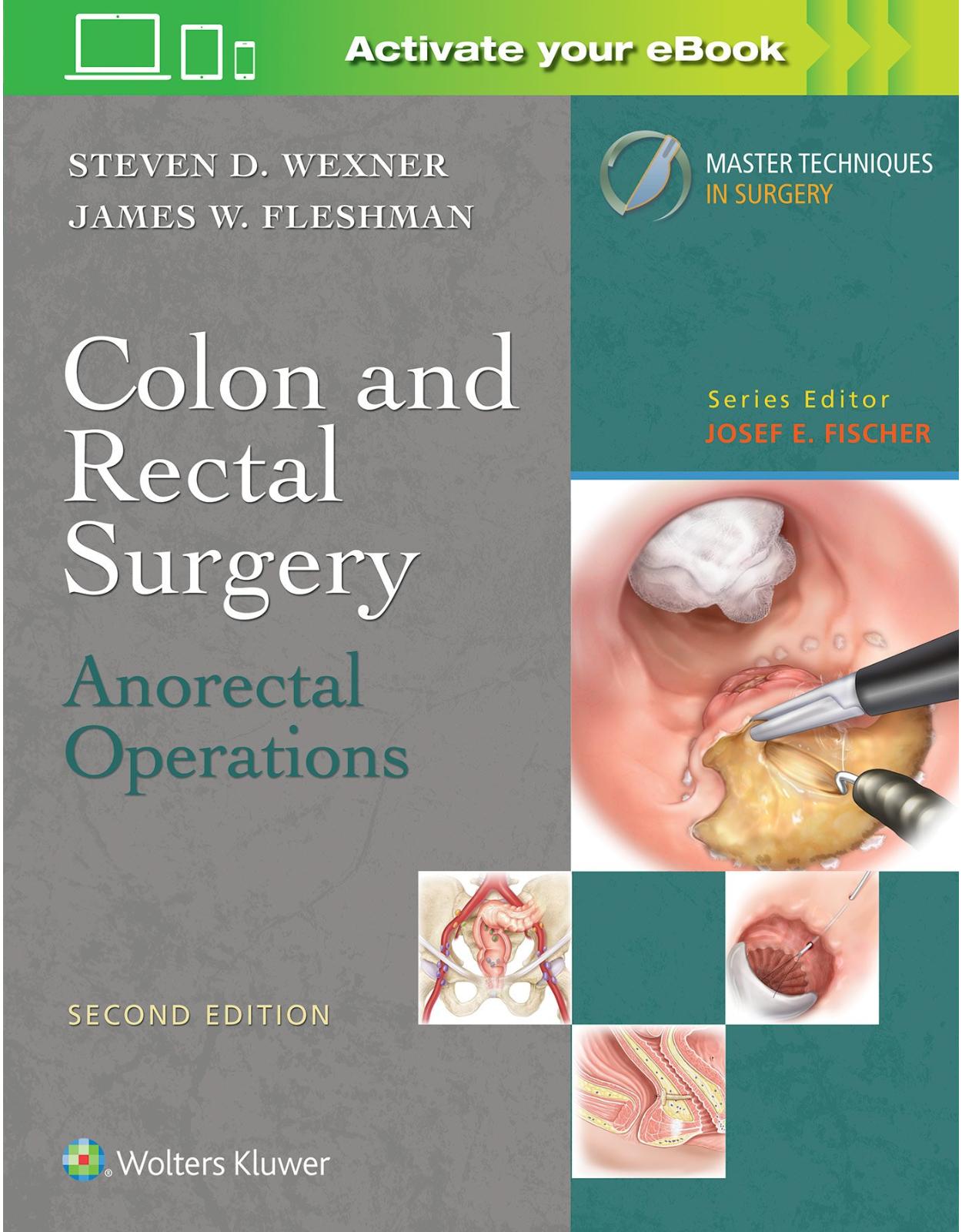 Colon and Rectal Surgery: Anorectal Operations, 2e