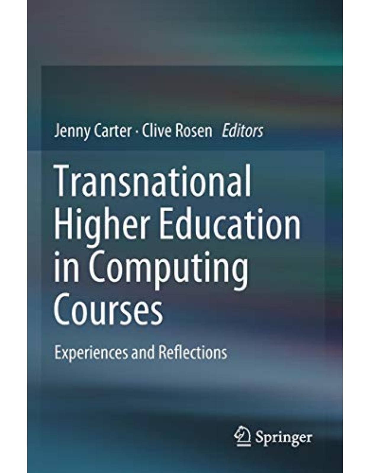 Transnational Higher Education in Computing Courses: Experiences and Reflections 