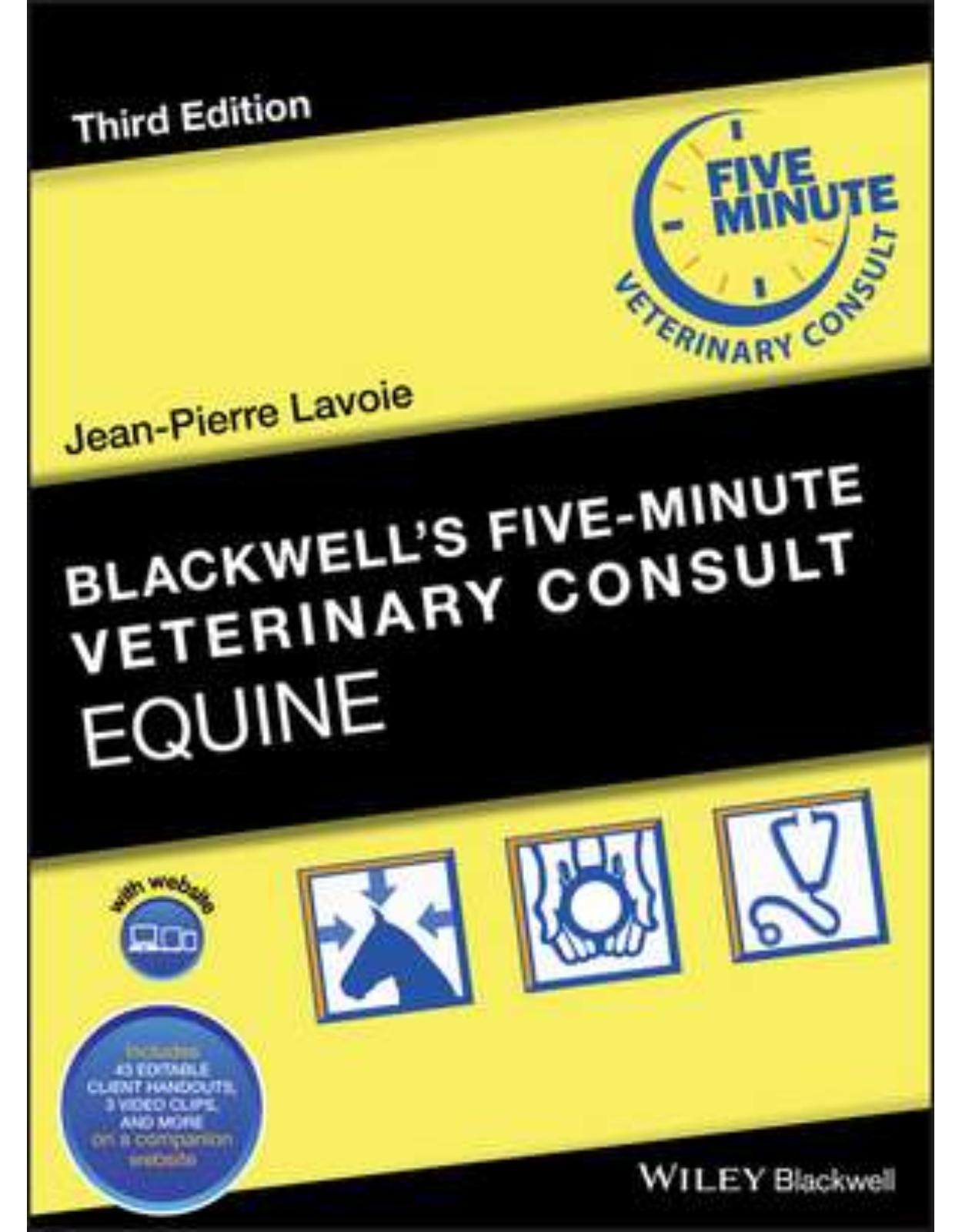 Blackwell′s Five–Minute Veterinary Consult: Equine