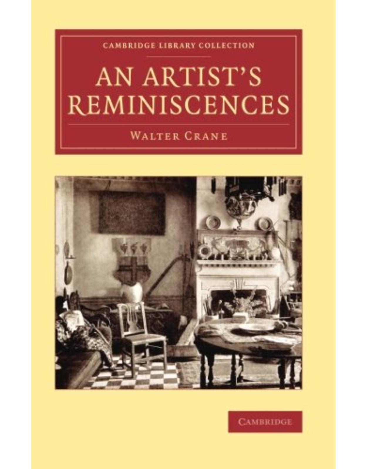 An Artist's Reminiscences (Cambridge Library Collection - Art and Architecture)