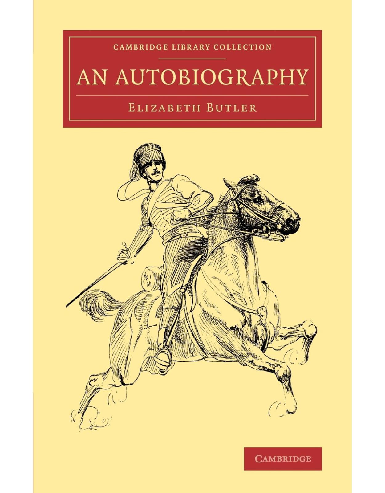 An Autobiography (Cambridge Library Collection - Art and Architecture)