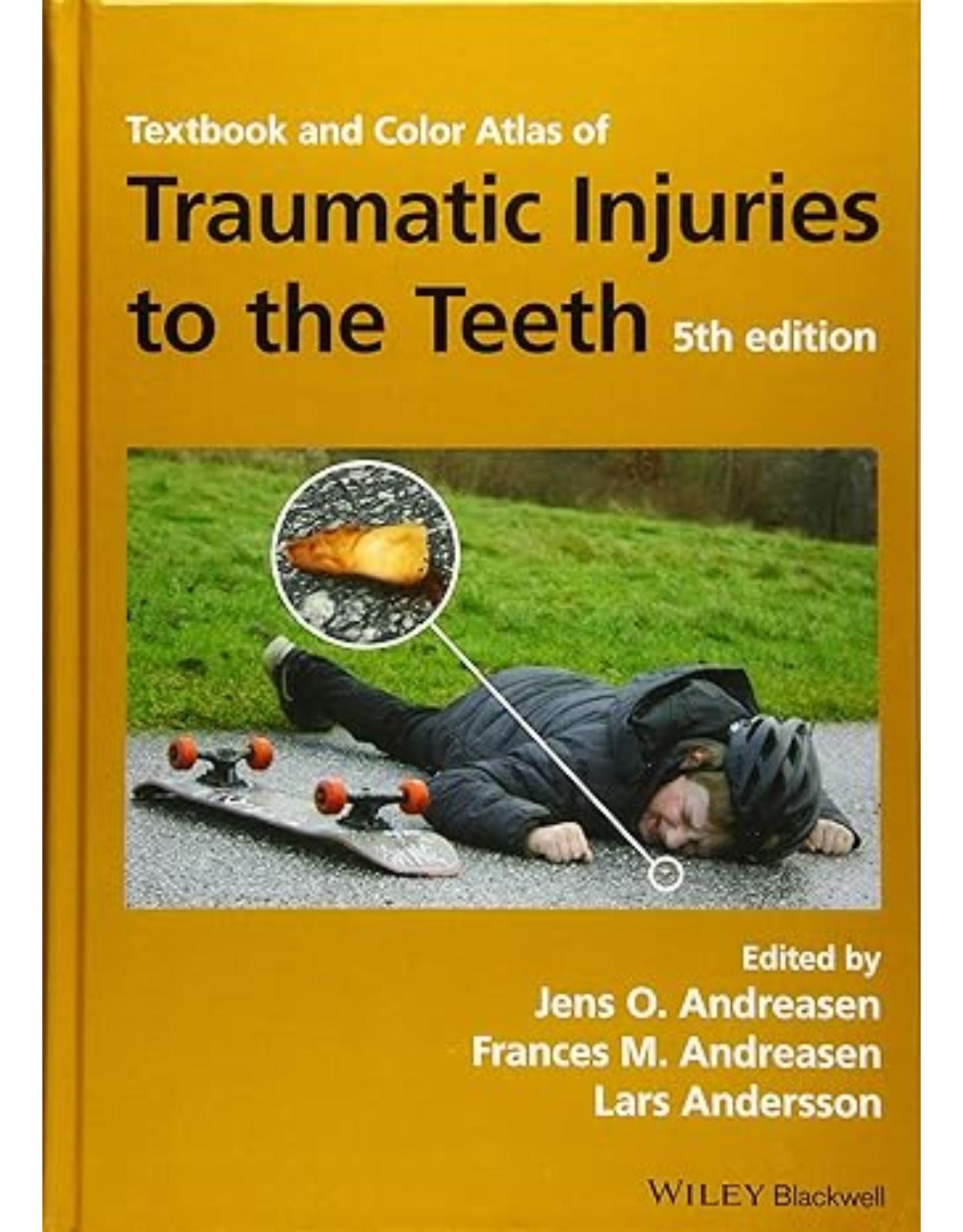 Textbook and Color Atlas of Traumatic Injuries to the Teeth, 5th Edition