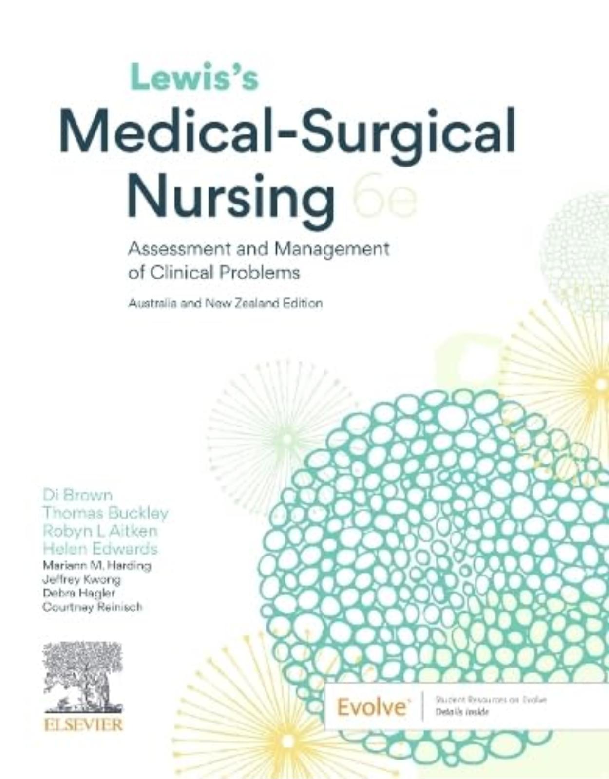 Lewis’s Medical-Surgical Nursing:Assessment and Management of Clinical Problems, 6th Edition