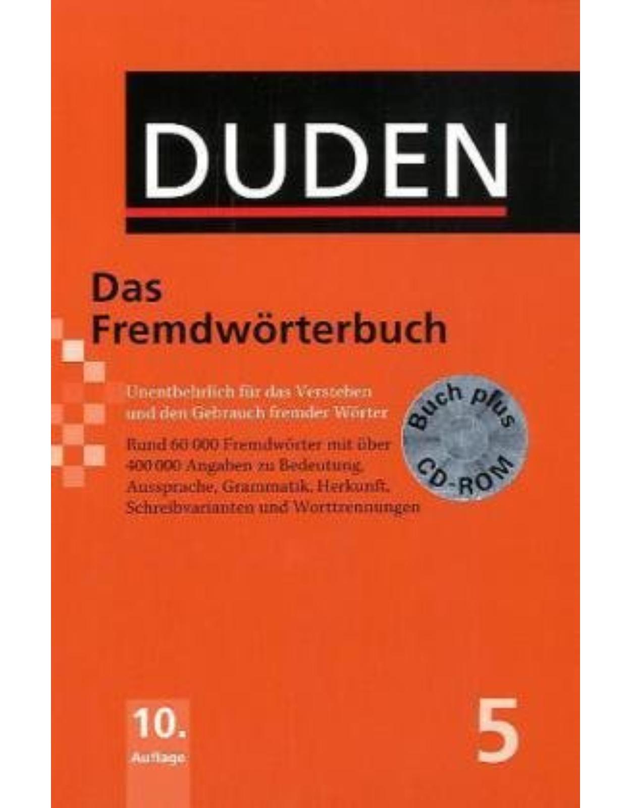 Duden 05. Das Fremdwörterbuch. Buch und CD-ROM