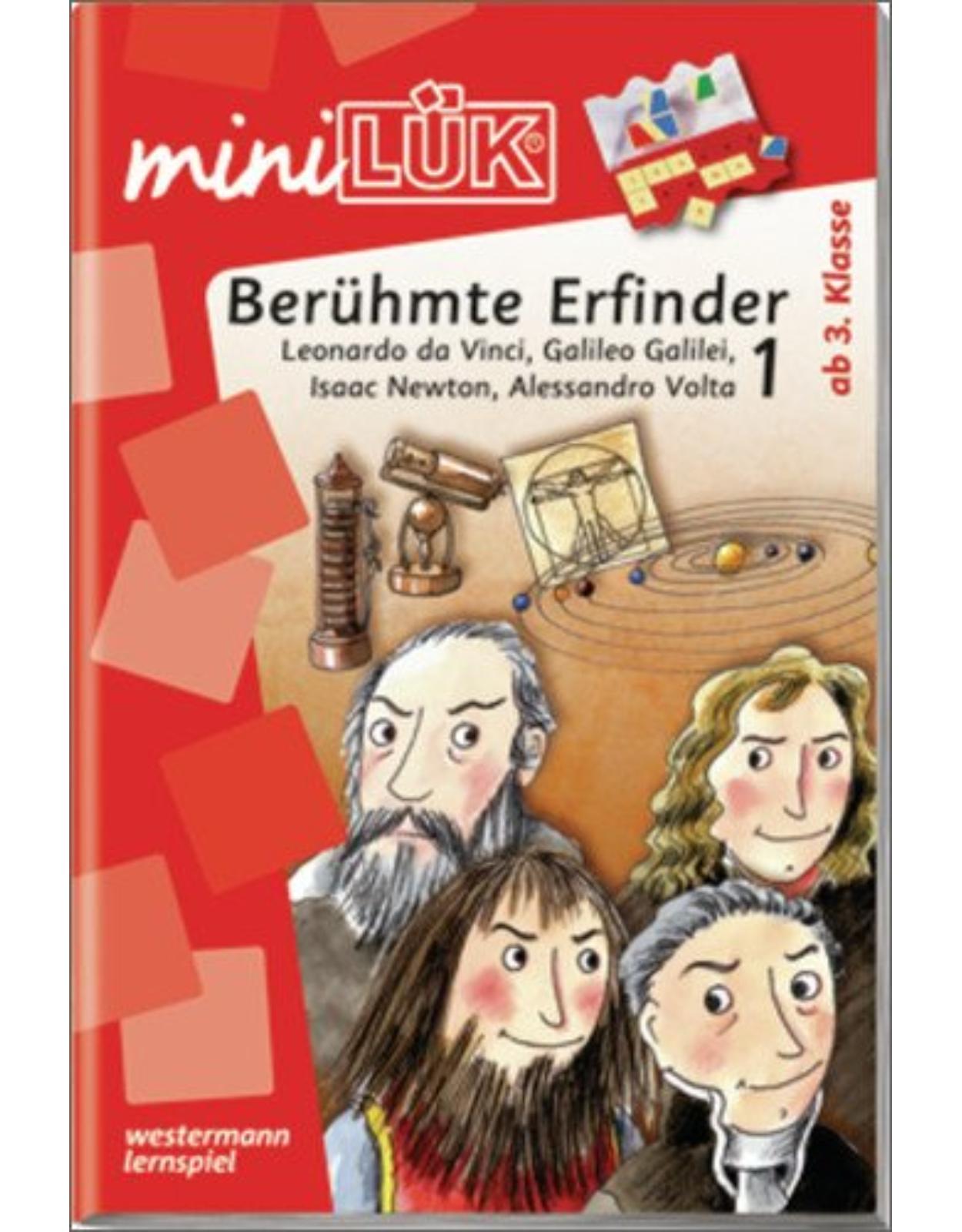 miniLUK. Erfindungen und Erfinder 1: Da Vinci, Galilei, Newton, Volta