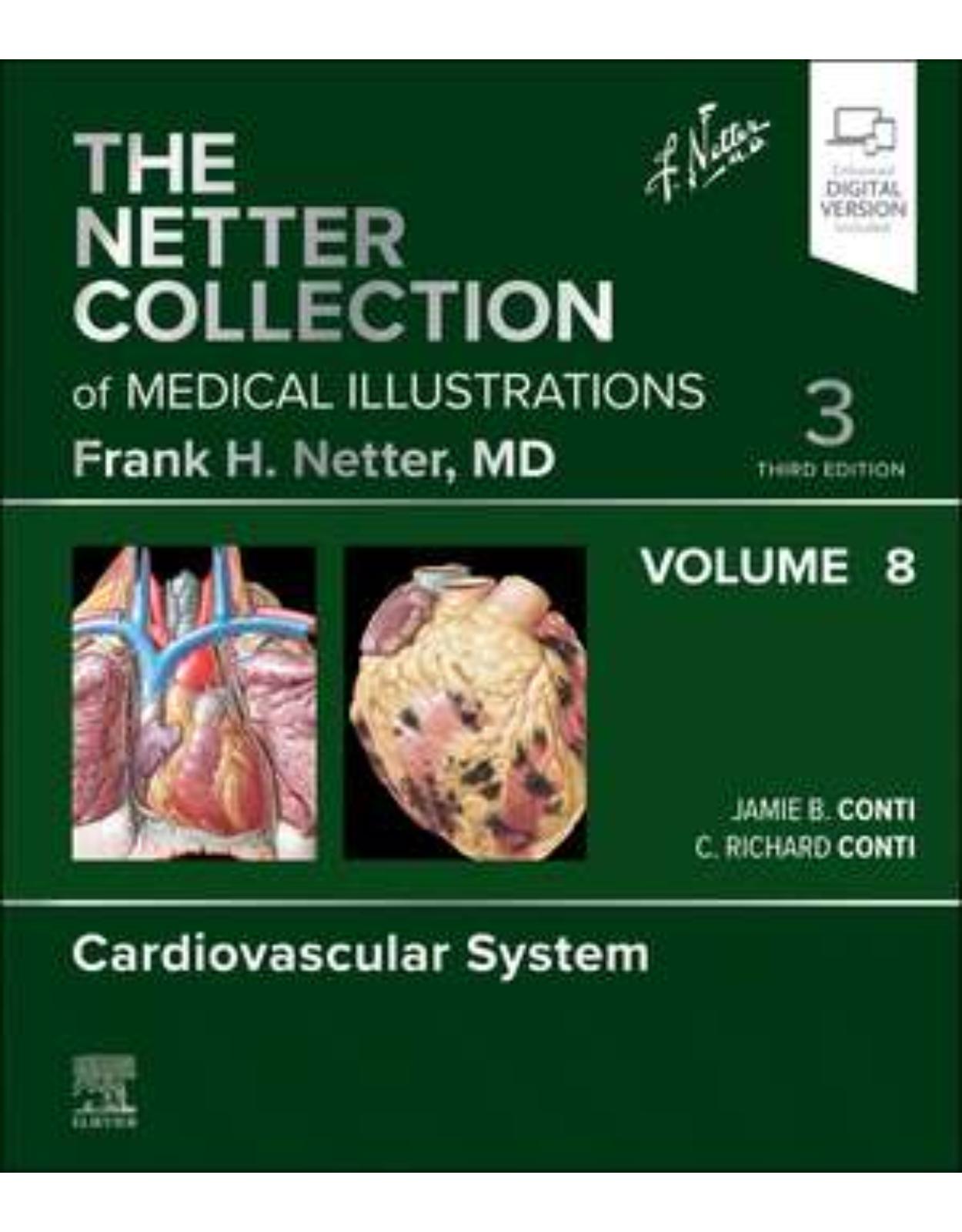 The Netter Collection of Medical Illustrations: Cardiovascular System, Volume 8