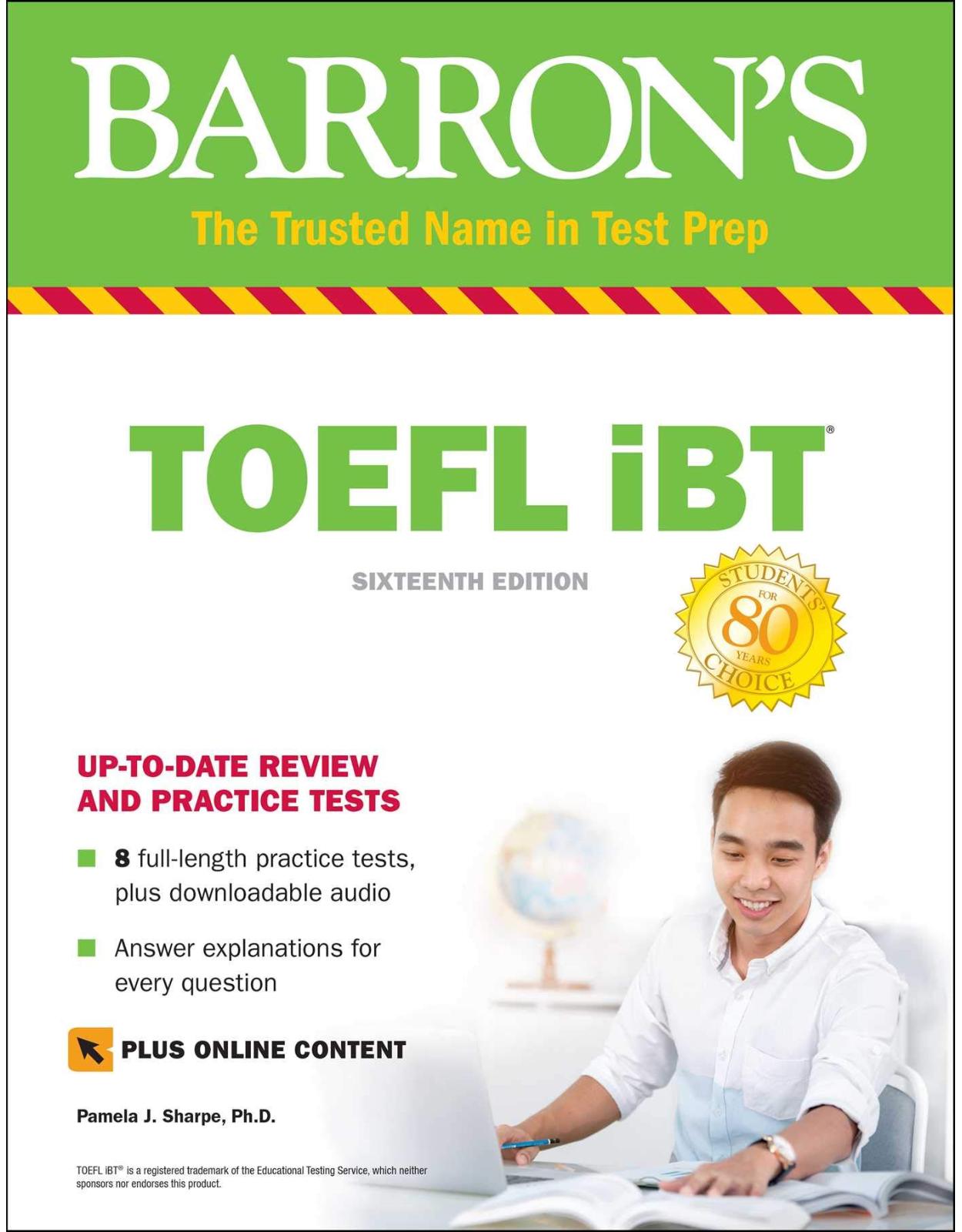 TOEFL iBT with Online Tests & Downloadable Audio (Barron’s Test Prep)