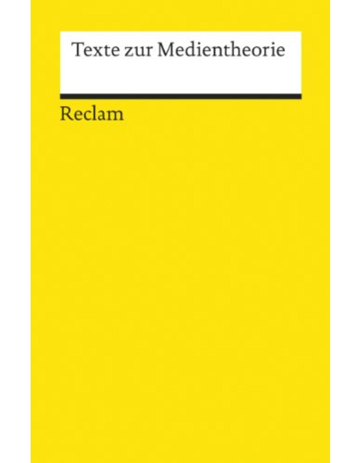 Texte zur Medientheorie