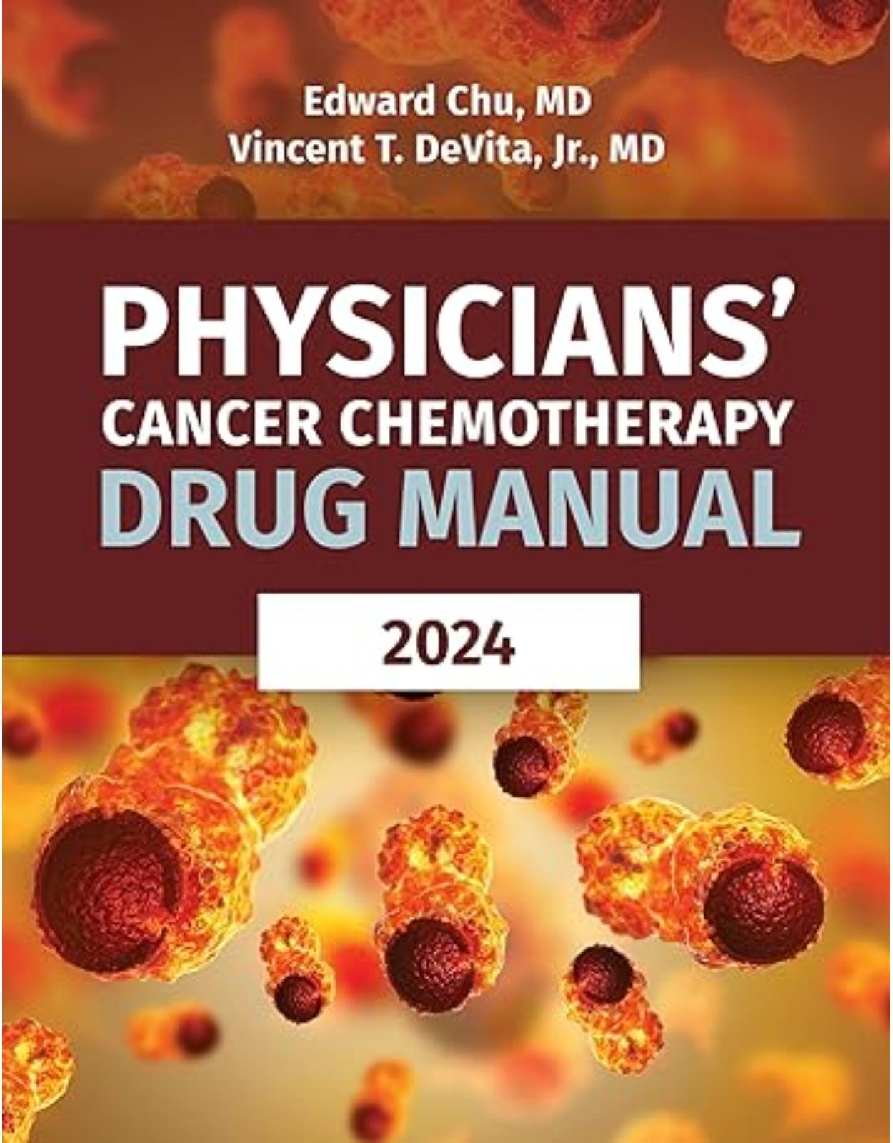 Physicians’ Cancer Chemotherapy Drug Manual 2024