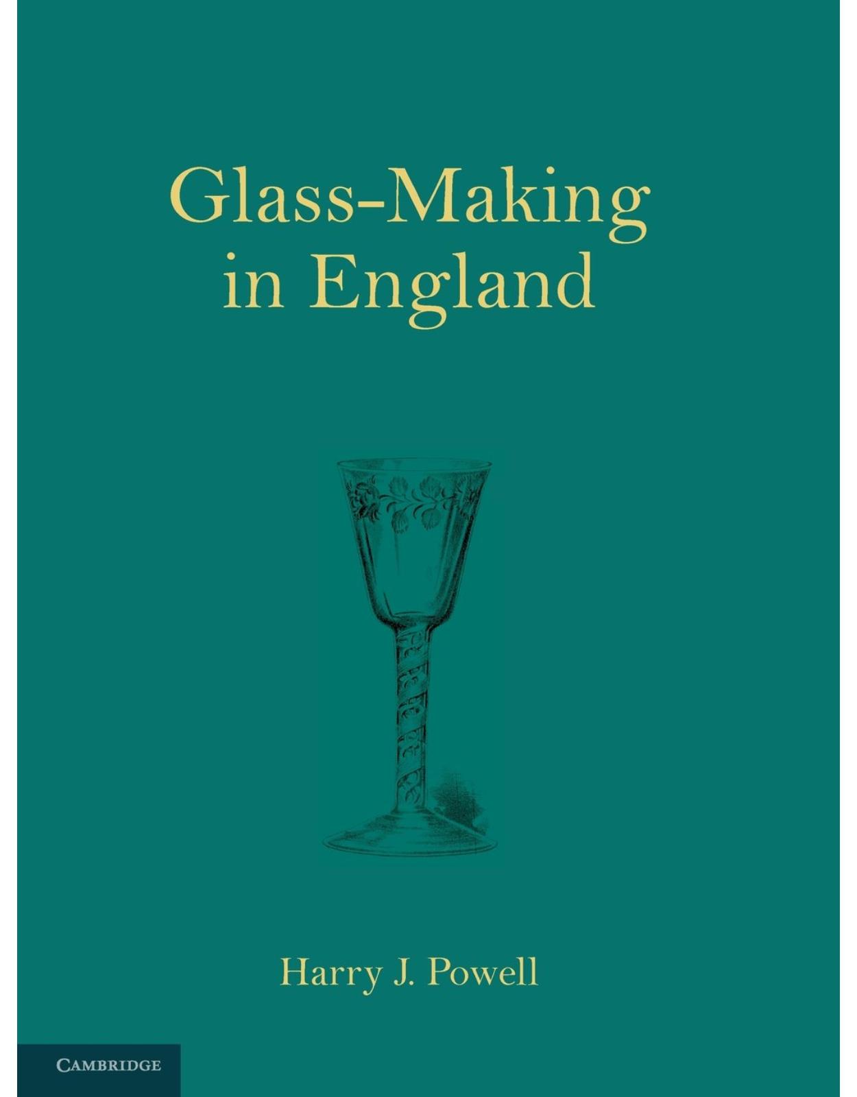 Glass-Making in England 