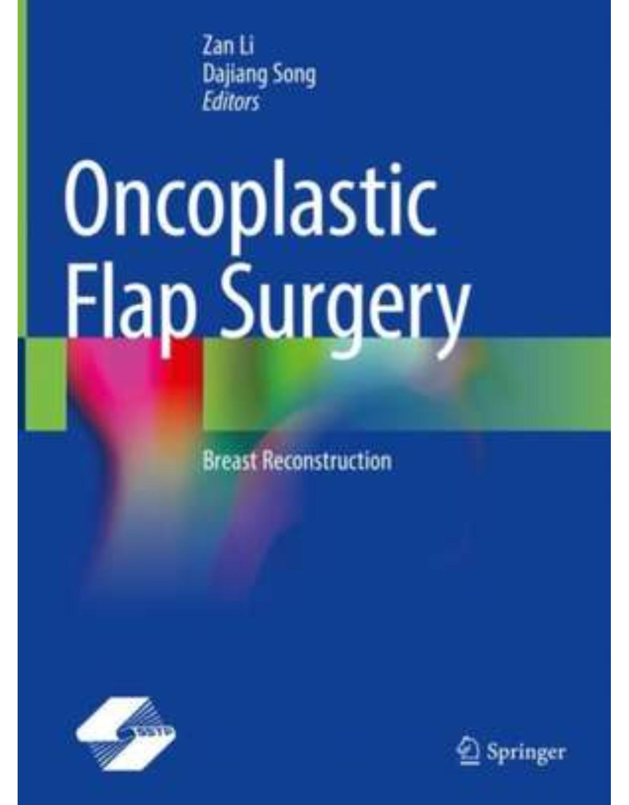 Oncoplastic Flap Surgery: Breast Reconstruction