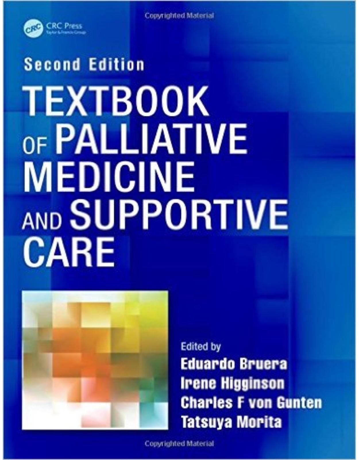 Textbook of Palliative Medicine and Supportive Care, Second Edition