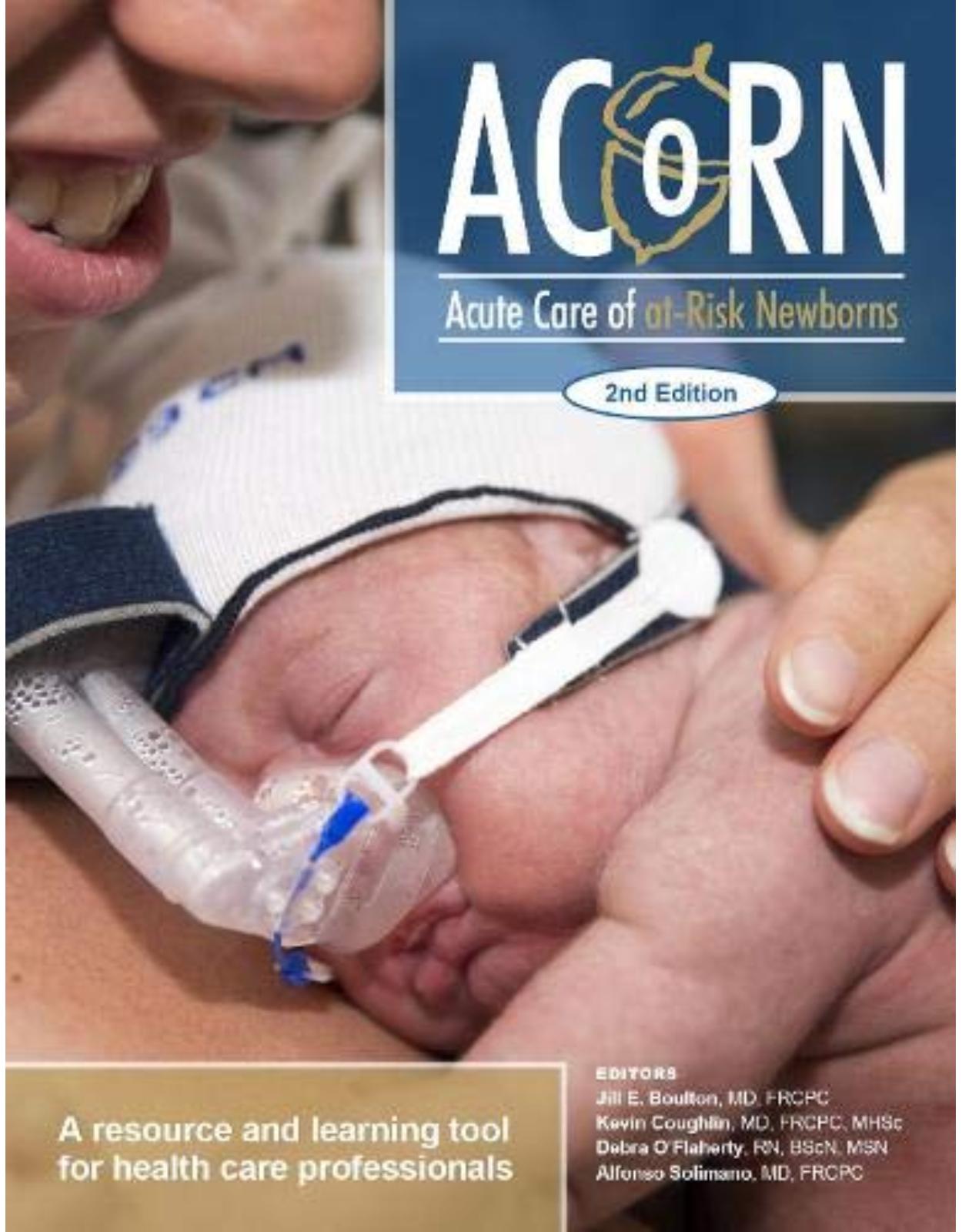 Acute Care of At-Risk Newborns: A Resource and Learning Tool for Health Care Professionals