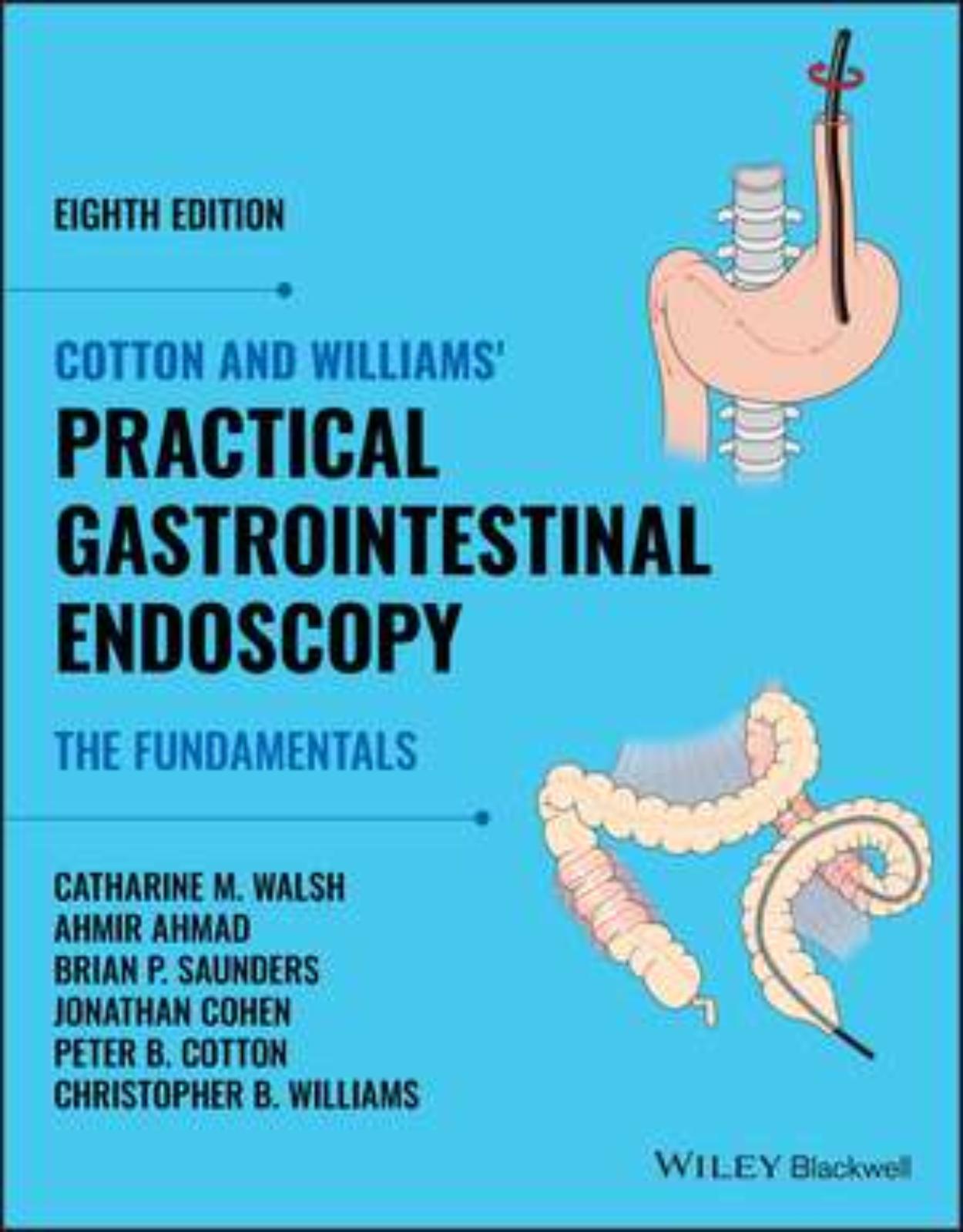 Cotton and Williams′ Practical Gastrointestinal Endoscopy