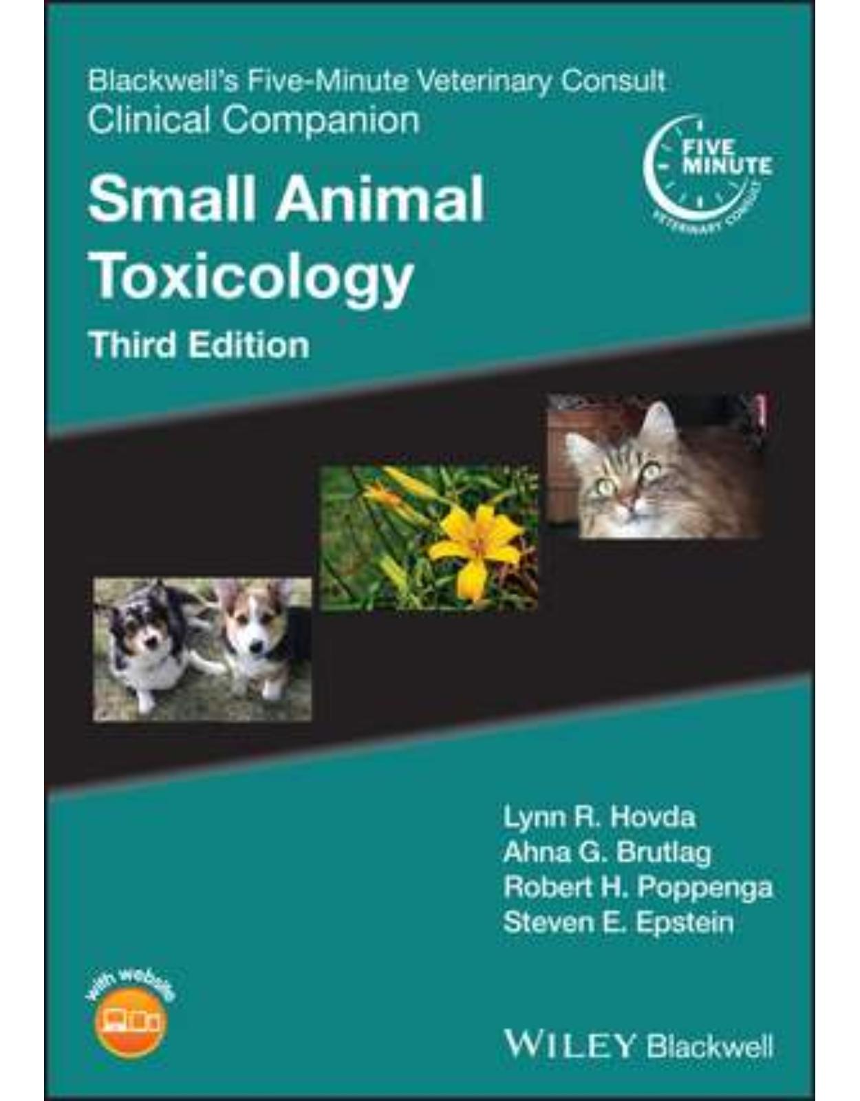 Blackwells Five-Minute Veterinary Consult Clinical Companion: Small Animal Toxicology, 3rd Edition