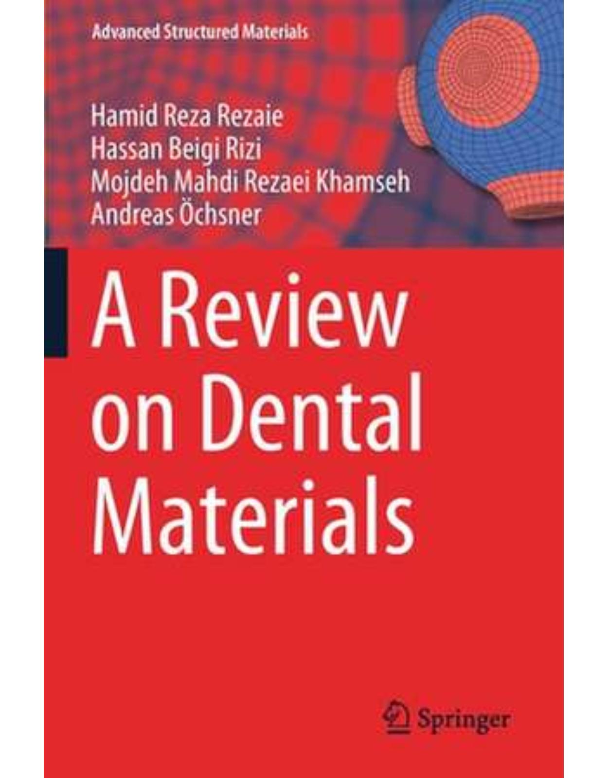 A Review on Dental Materials