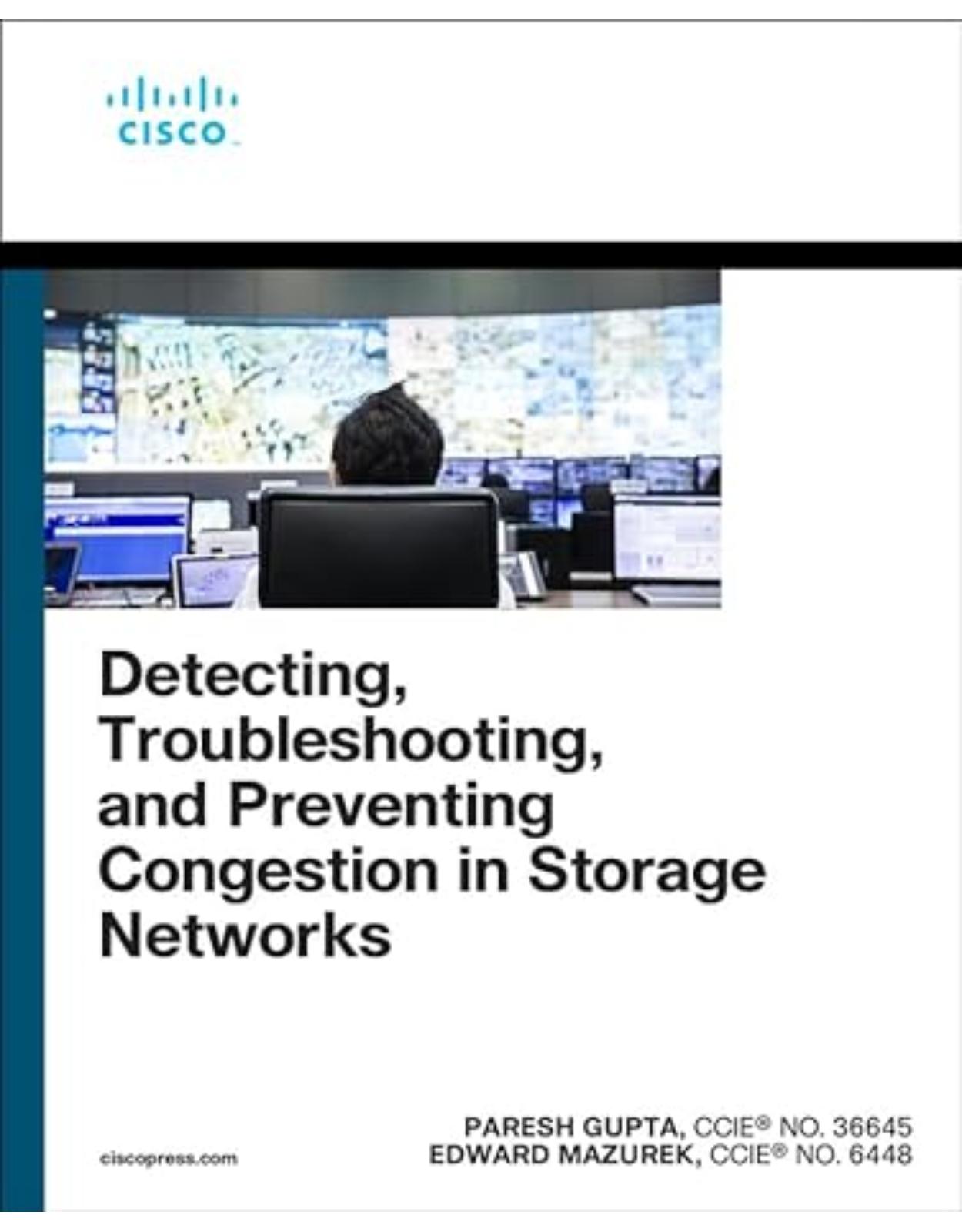 Detecting, Troubleshooting, and Preventing Congestion in Storage Networks