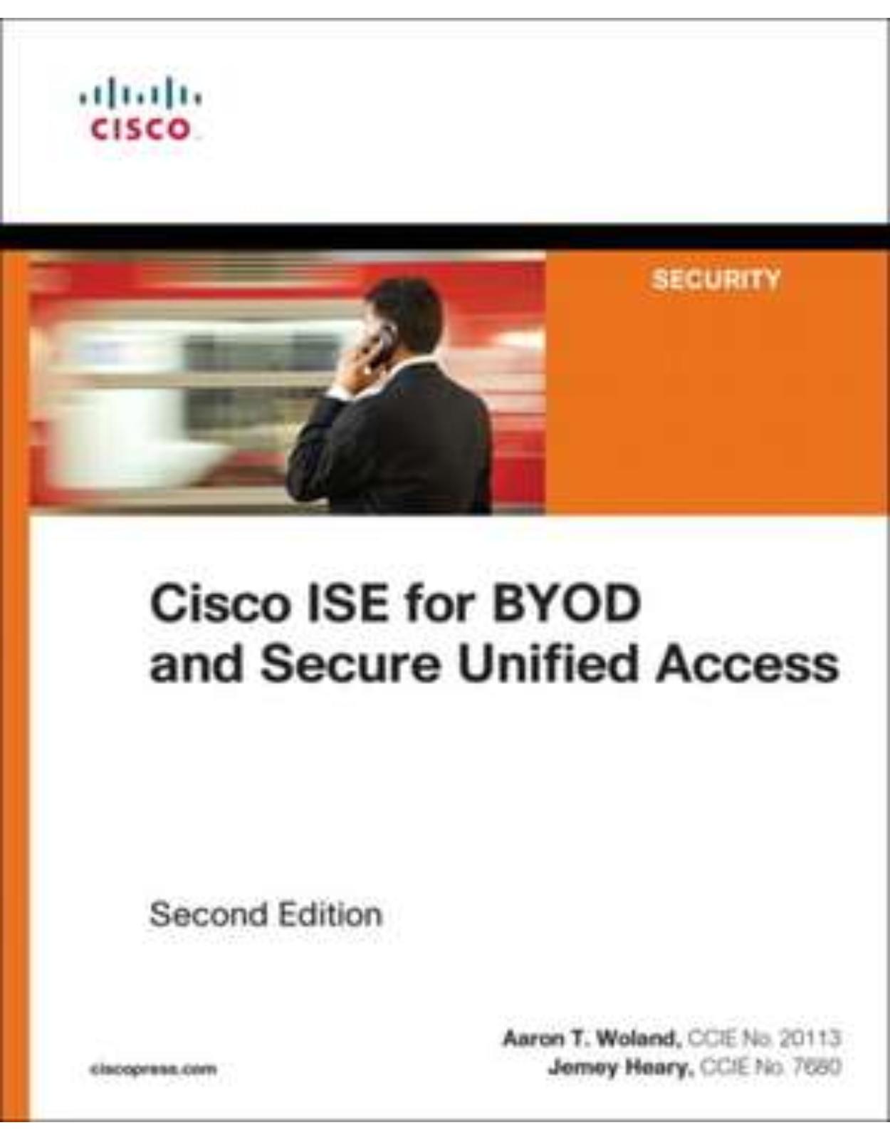 Cisco Ise for Byod and Secure Unified Access