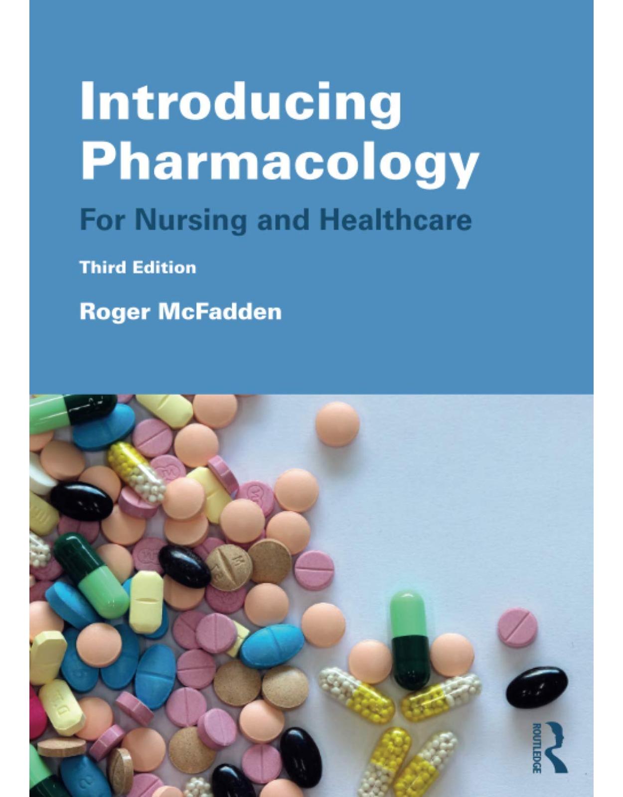 Introducing Pharmacology: For Nursing and Healthcare 