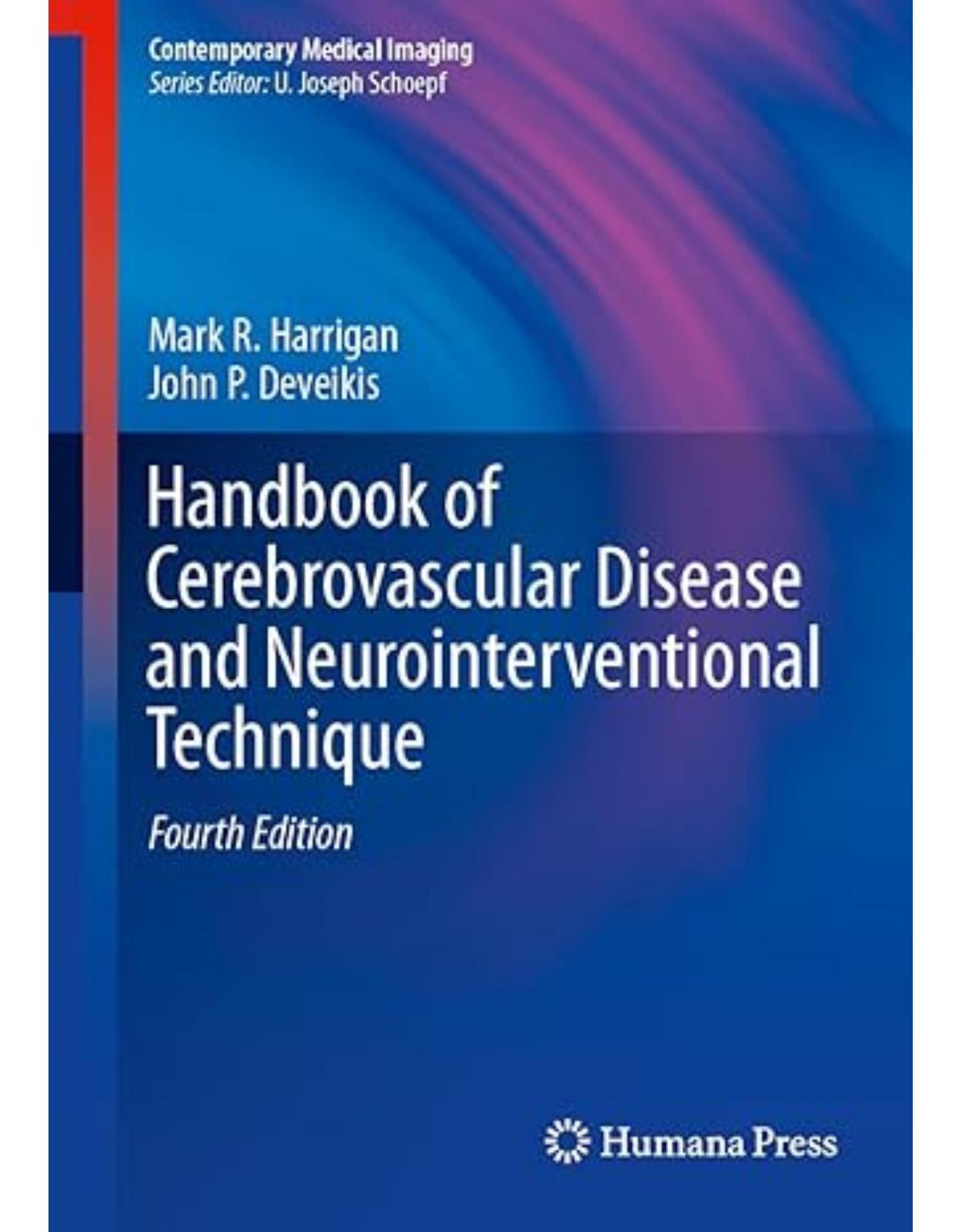 Handbook of Cerebrovascular Disease and Neurointerventional Technique