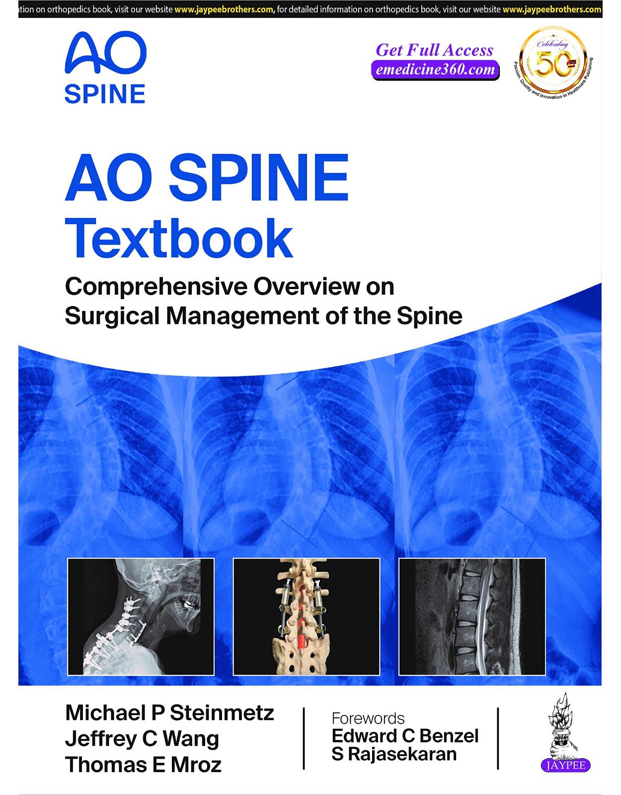 AO SPINE TEXTBOOK: COMPREHENSIVE OVERVIEW ON SURGICAL MANAGEMENT OF THE SPINe