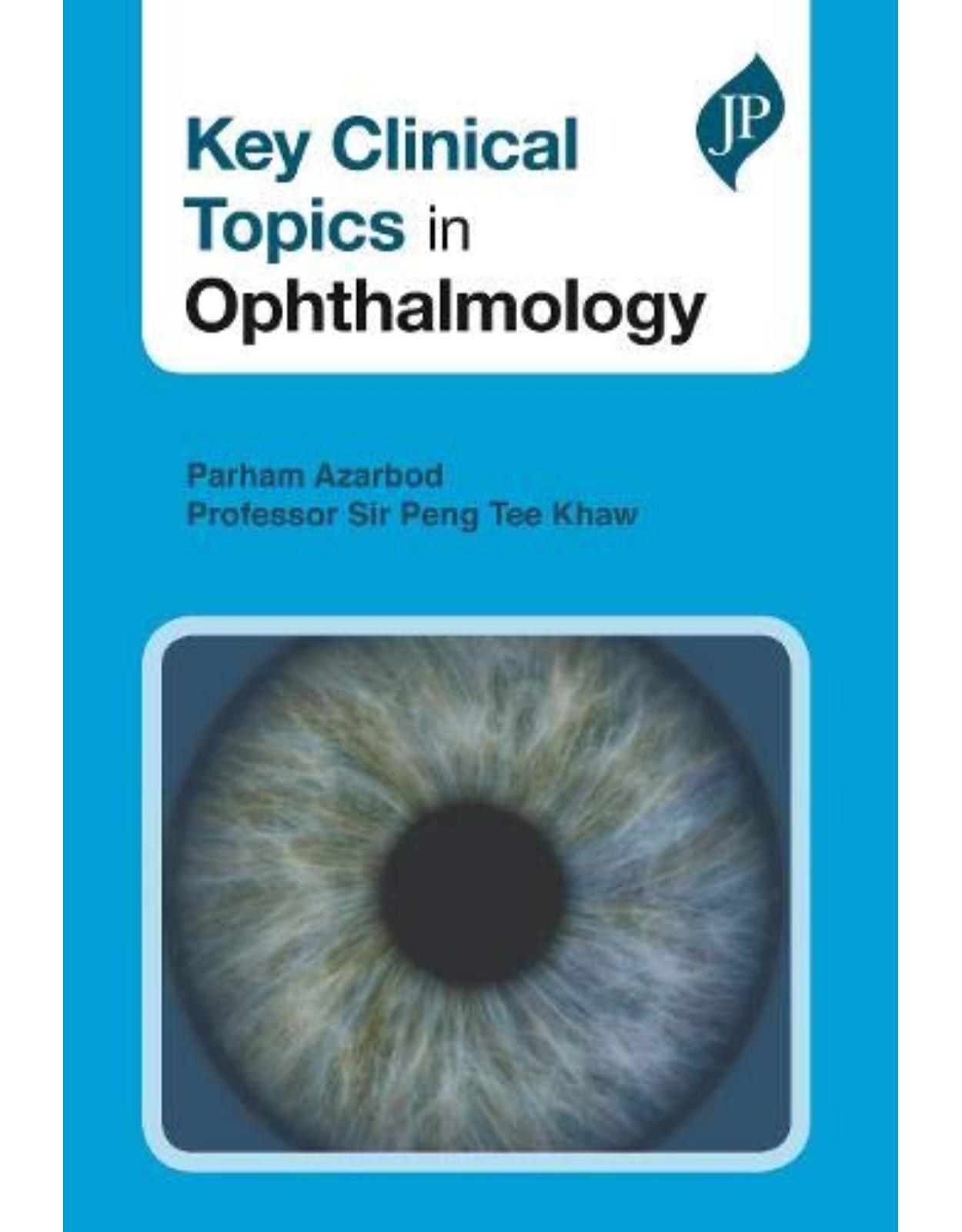 Key Clinical Topics in Ophthalmology 