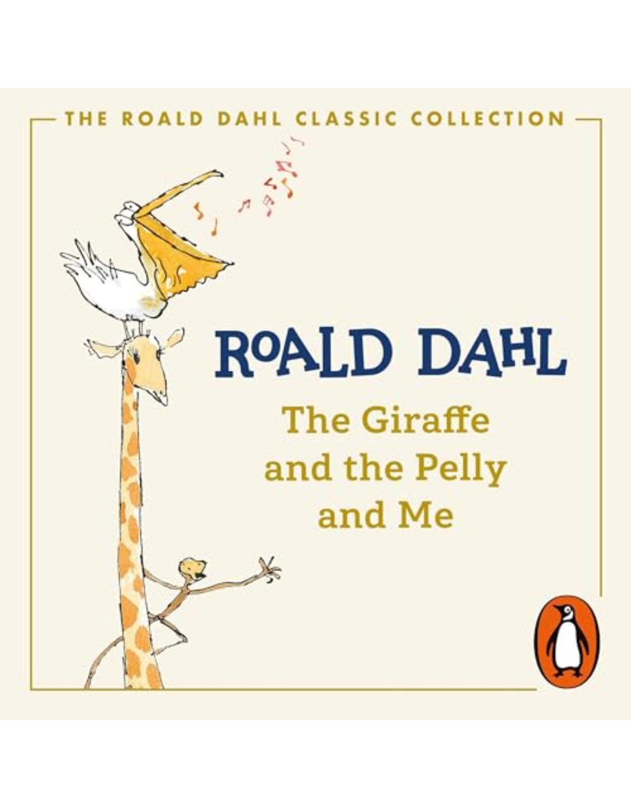 The Giraffe and the Pelly and Me