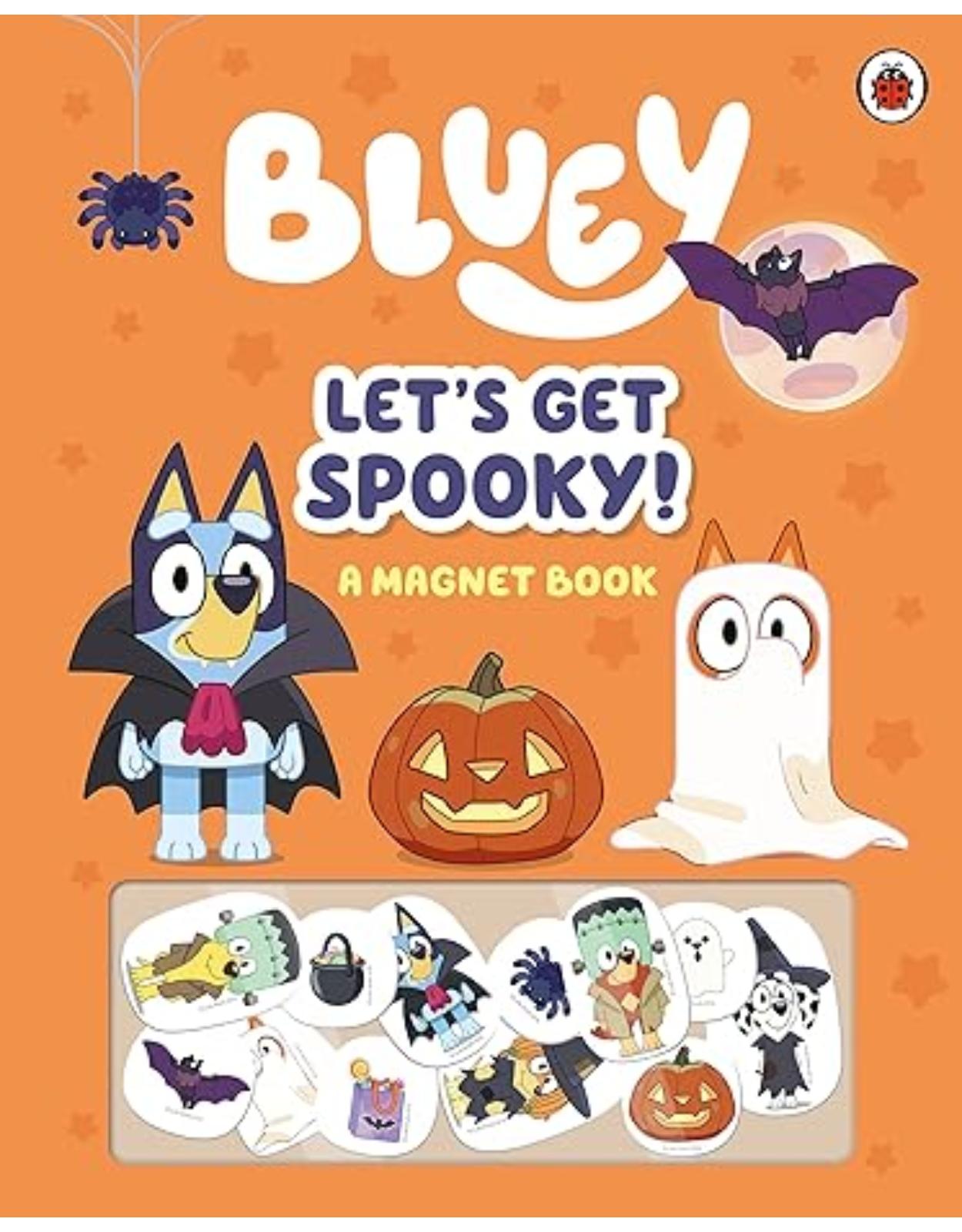 Bluey: Let's Get Spooky: A Magnet Book