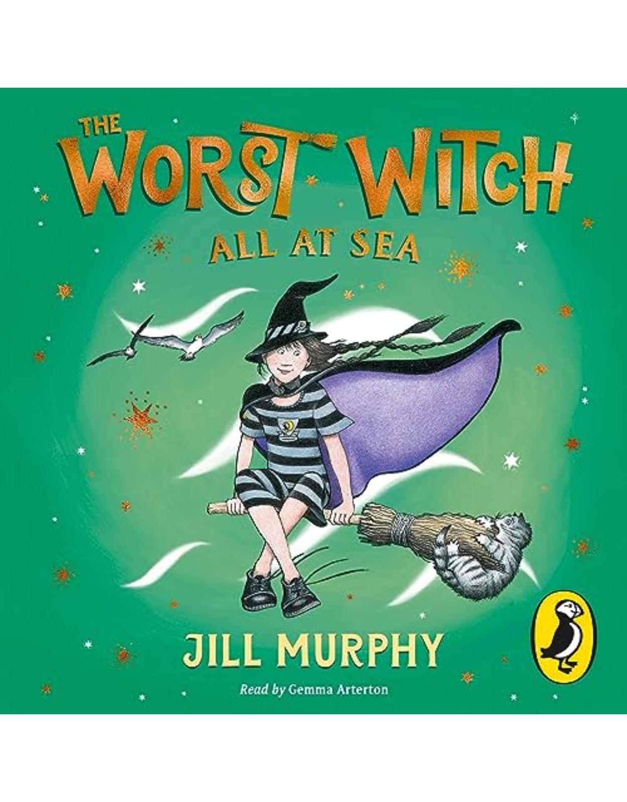 The Worst Witch All at Sea: The Worst Witch