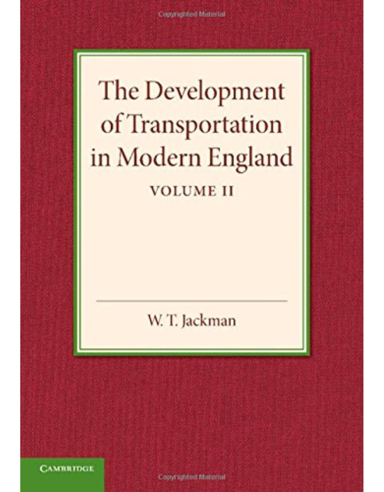 The Development of Transportation in Modern England 2 Part Set