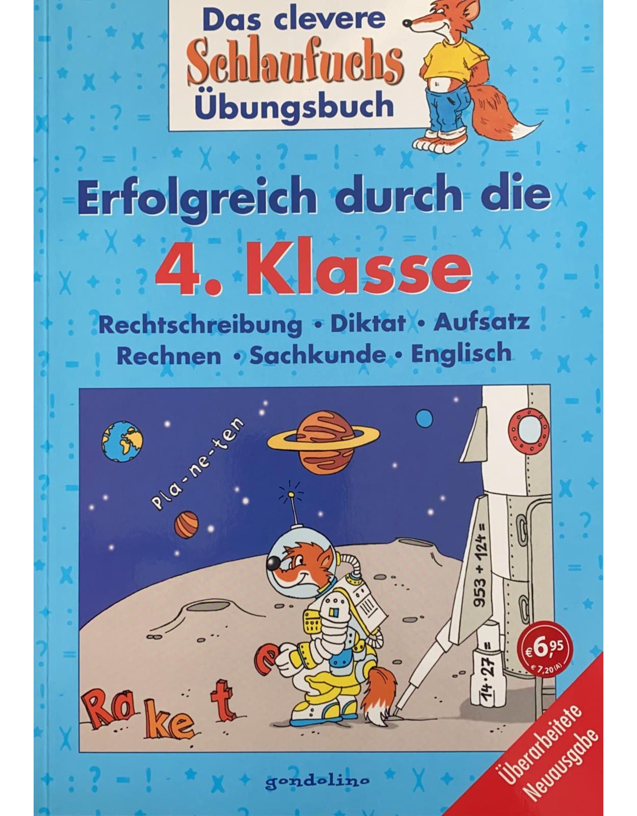 Das clevere Schlaufuchs Übungsbuch. Erfolgreich durch die 4. Klasse